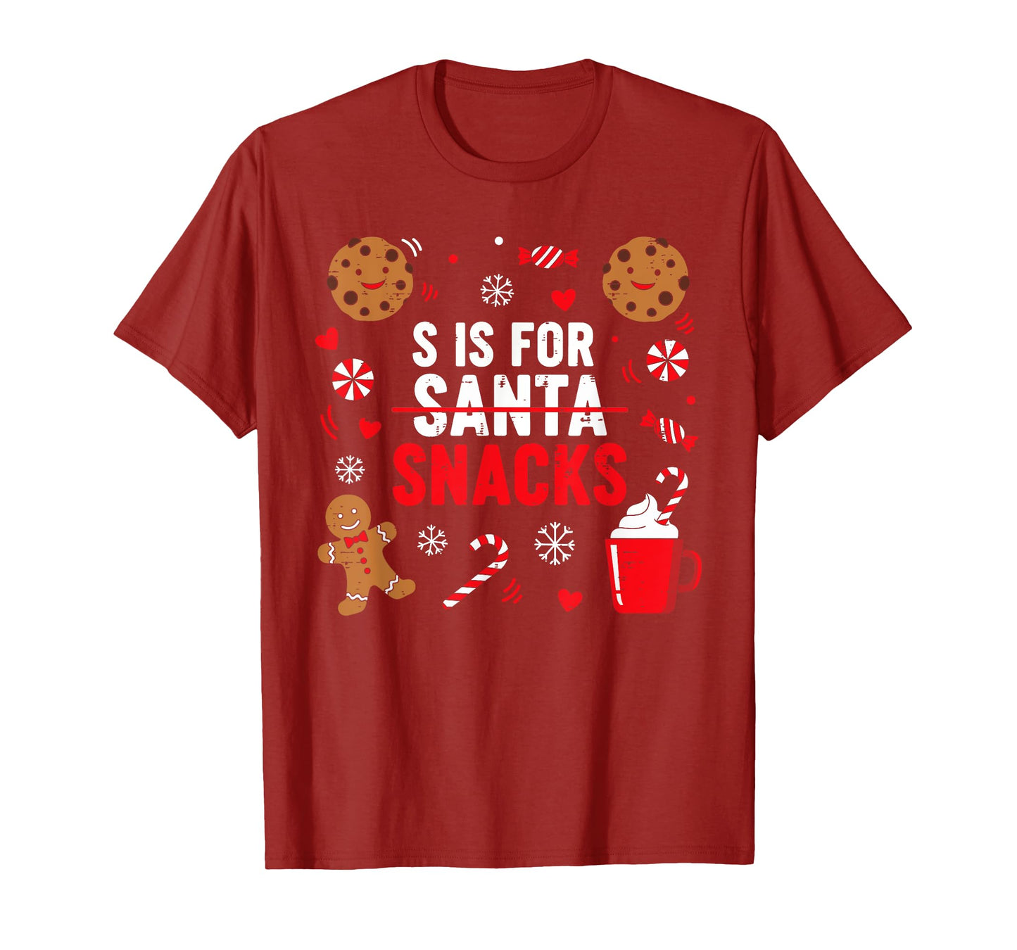 S is for Snacks Not Santa Funny Christmas Candy Cookie Kids T-Shirt