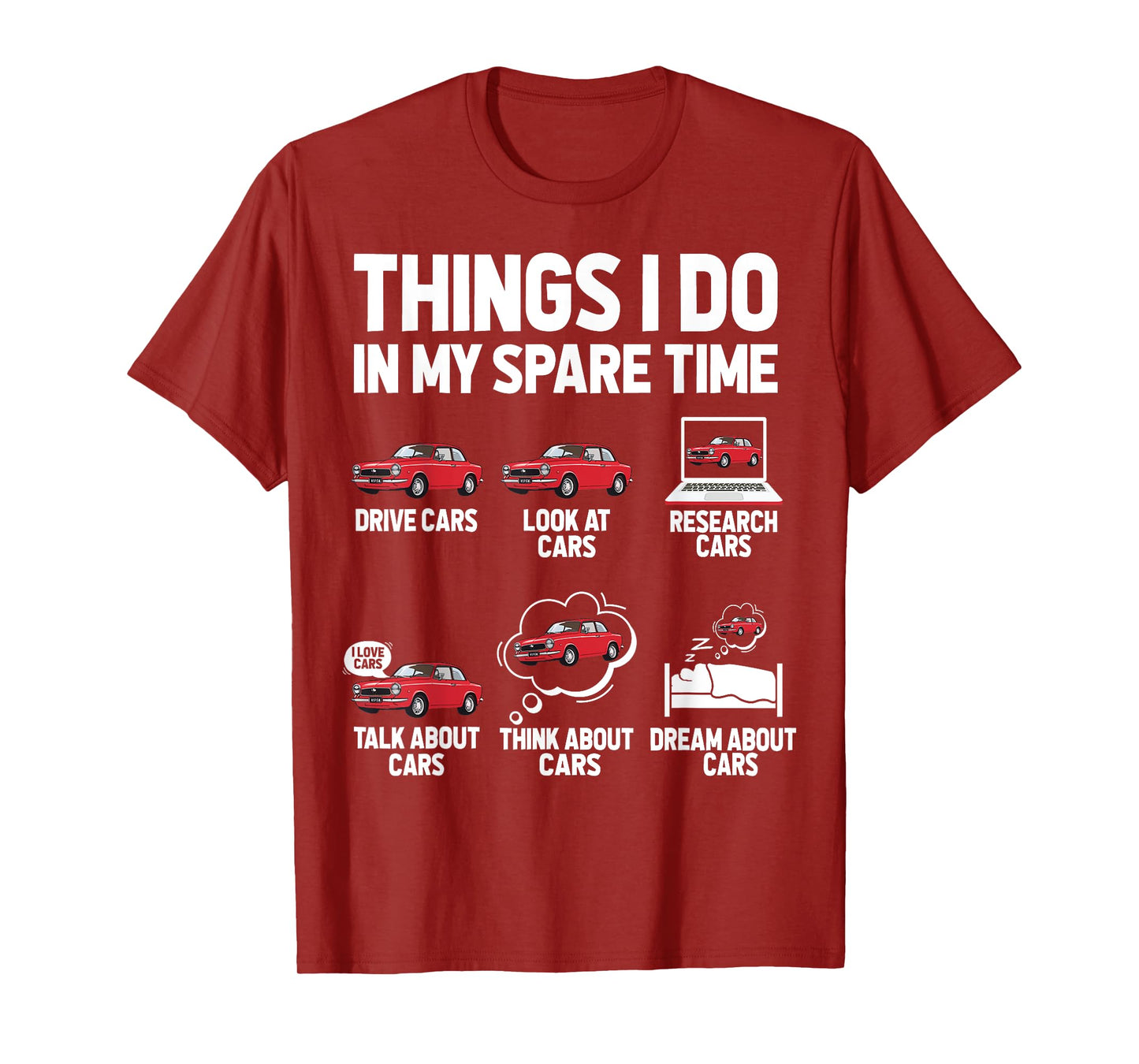 Things I Do In My Spare Time Funny Car Enthusiast Car Lover T-Shirt