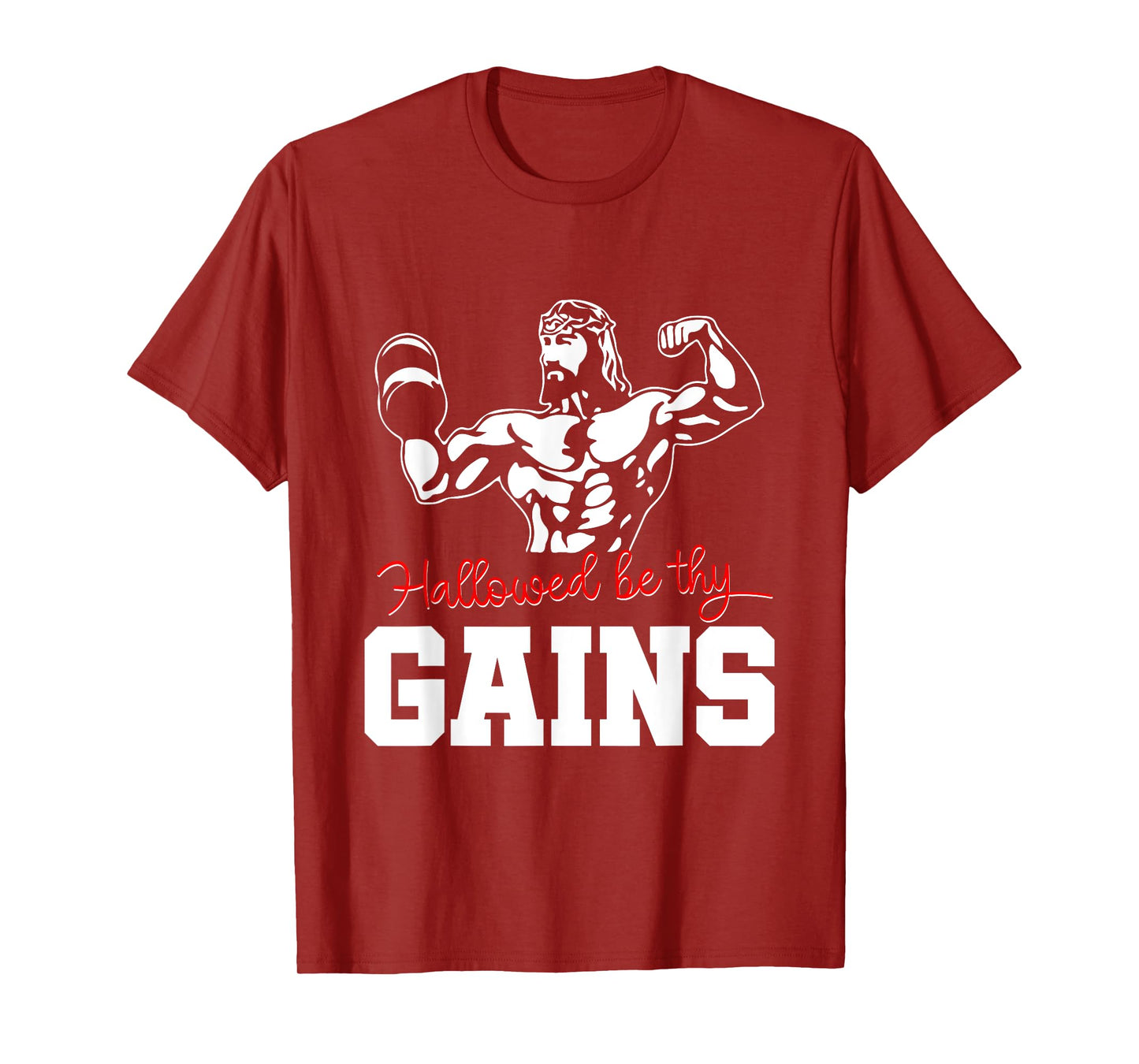 Weight Lifting Bodybuilding Hallowed Be Thy Gains Jesus T-Shirt