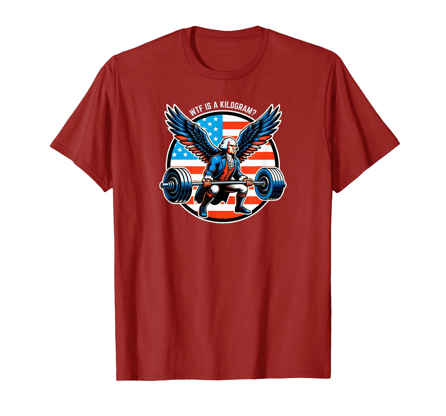 WTF is a Kilogram - George Lifting for American Pounds T-Shirt