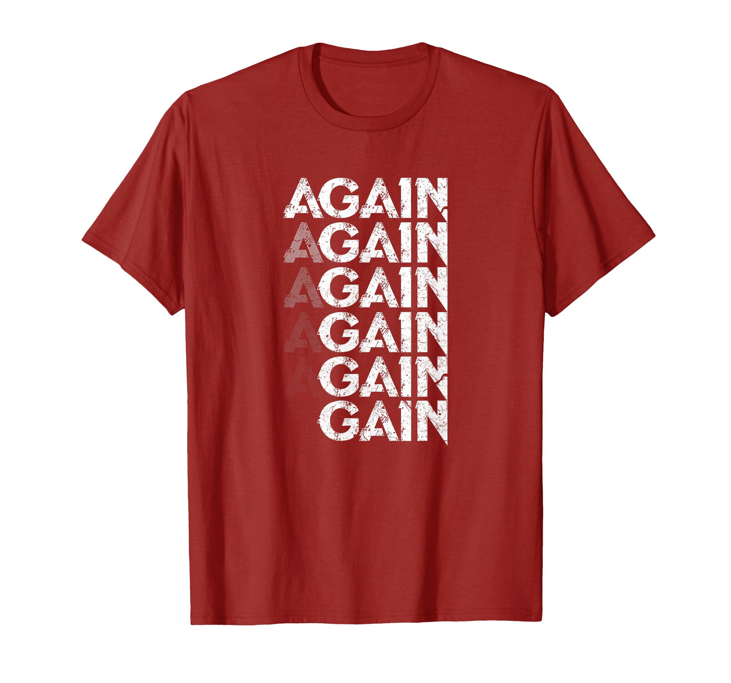 Again Gain Funny Bodybuilding Gym Workout Gift T-Shirt