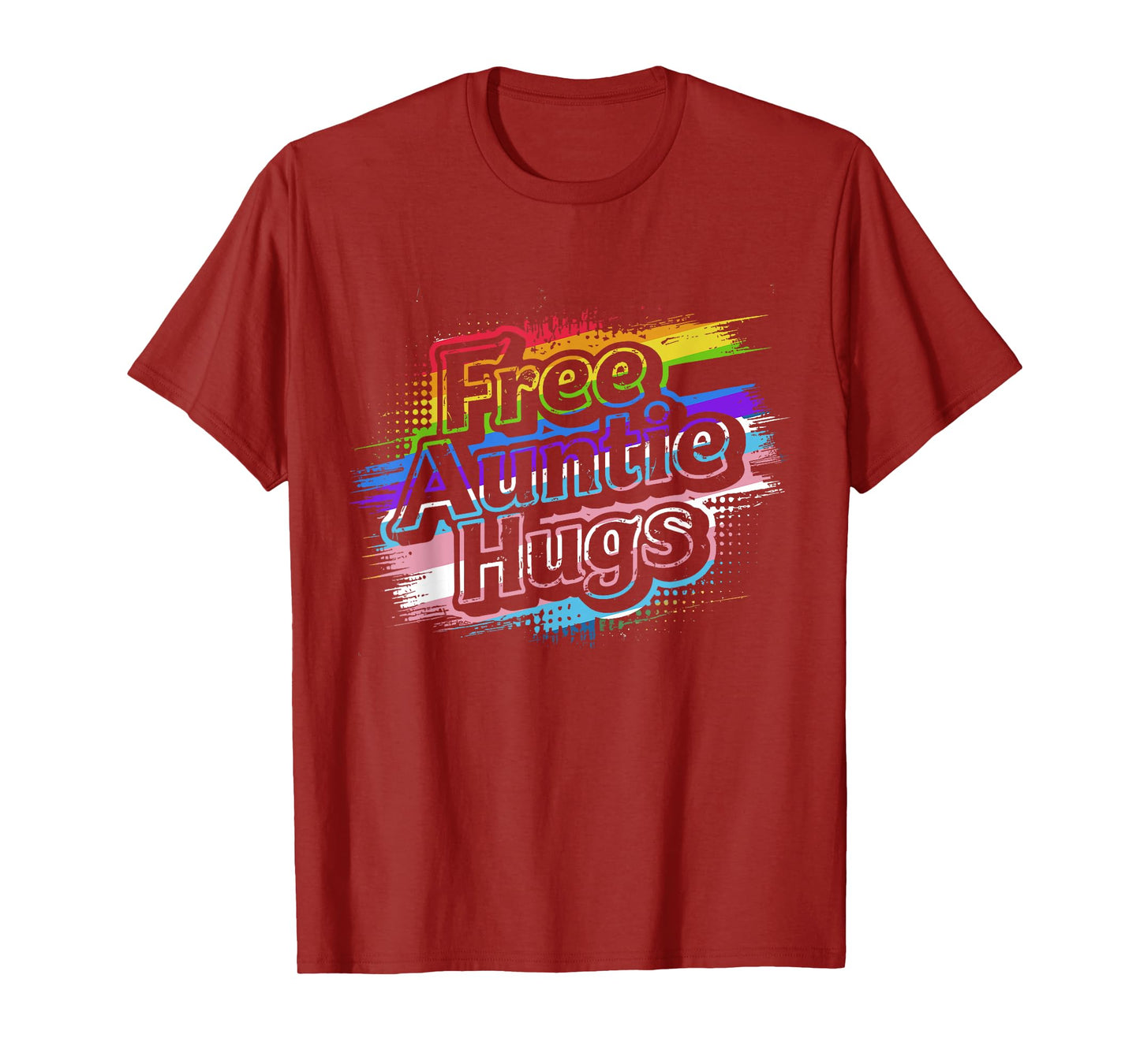 Free Auntie Hugs, LGBT Gay Lesbian Pride Month Rainbow Flag T-Shirt