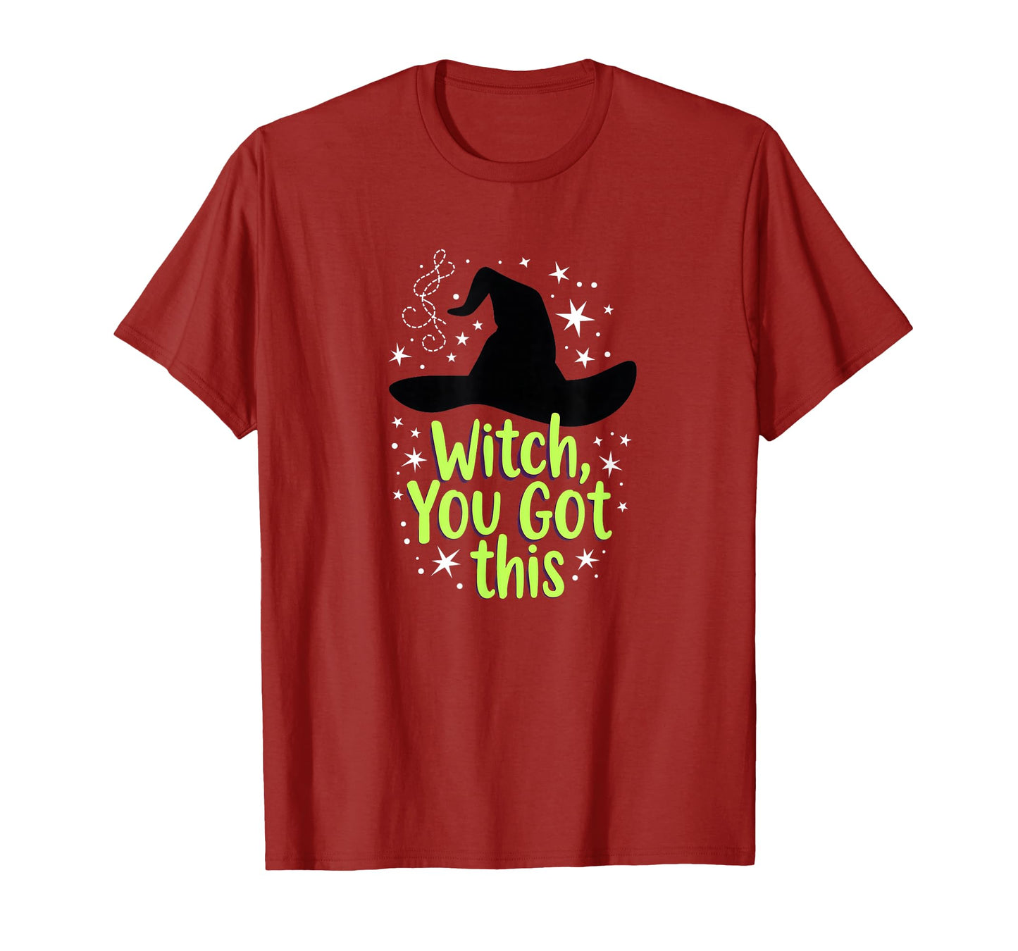 Halloween Motivational Witch, You Got This T-Shirt