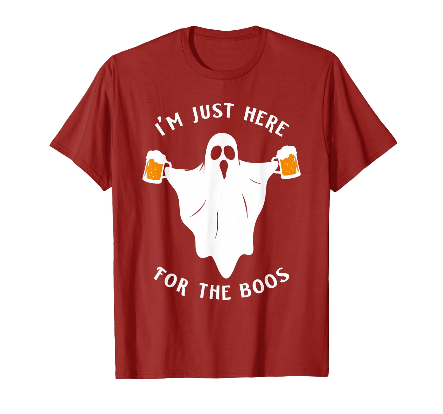 I'm Just Here for The Boos Funny Halloween Ghost Men Women T-Shirt