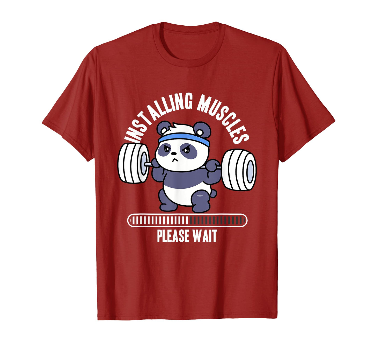 Installing Muscles Please Wait Panda Weight Lifting Barbell T-Shirt