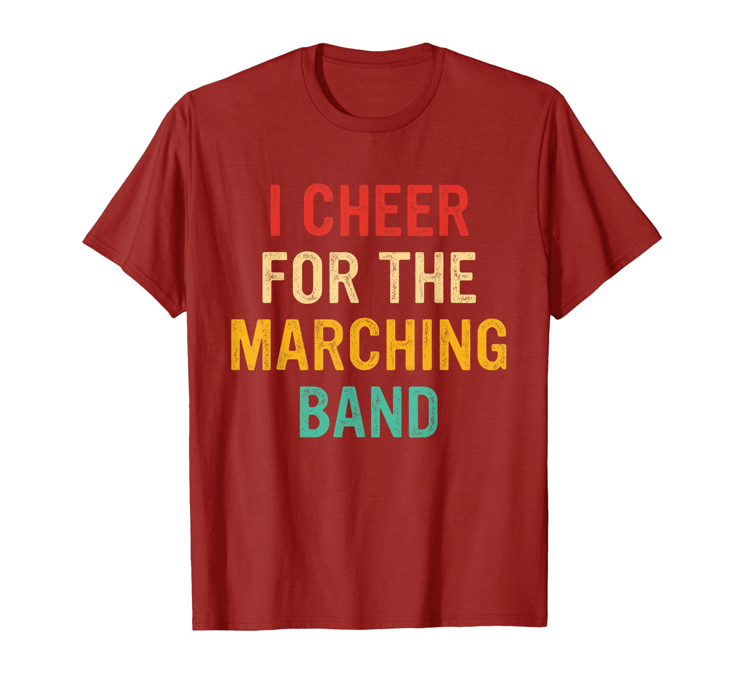 I Cheer For The Marching Band Vintage Quote T-Shirt