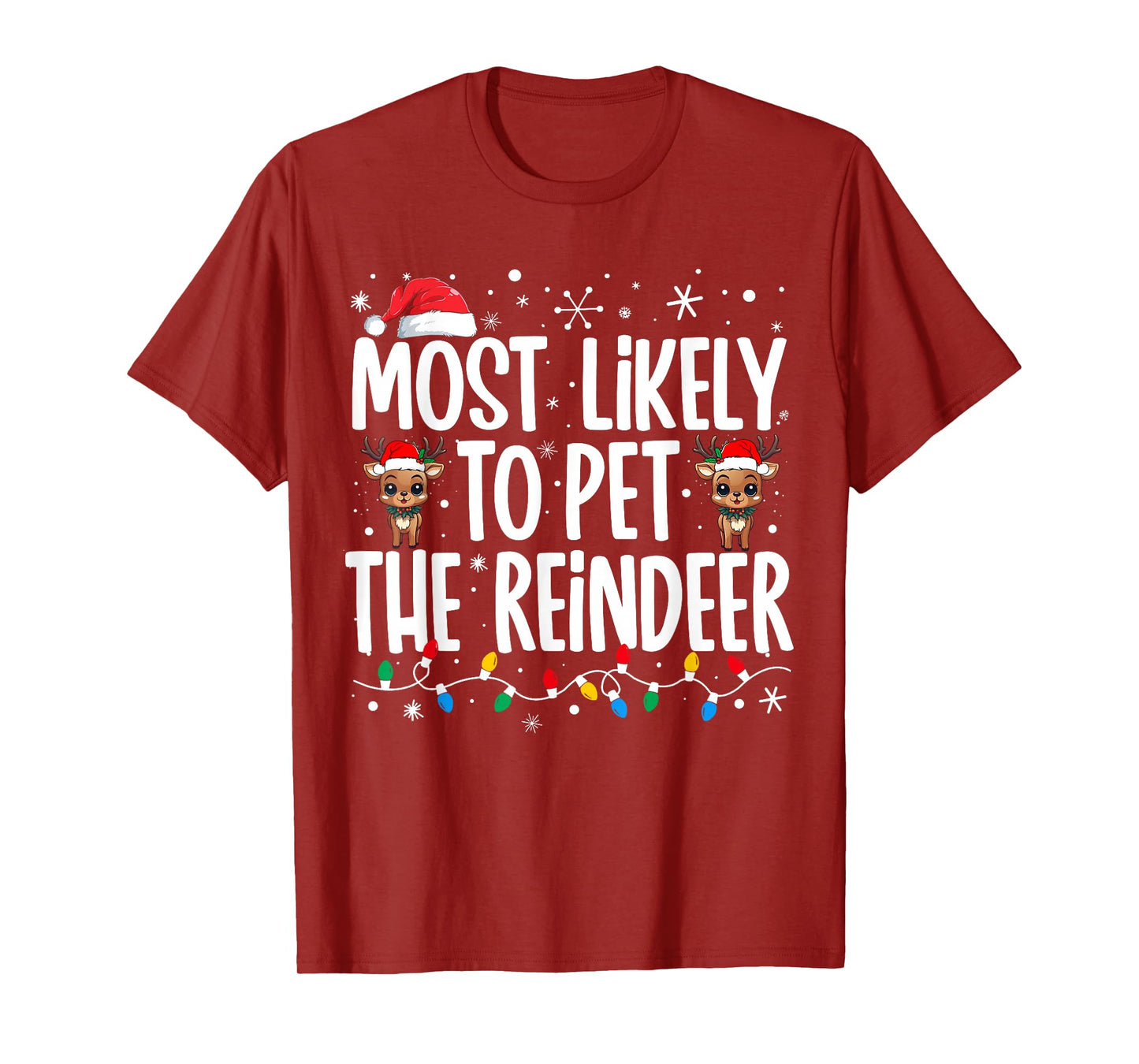 Most Likely To Pet The Reindeer Family Matching Christmas T-Shirt