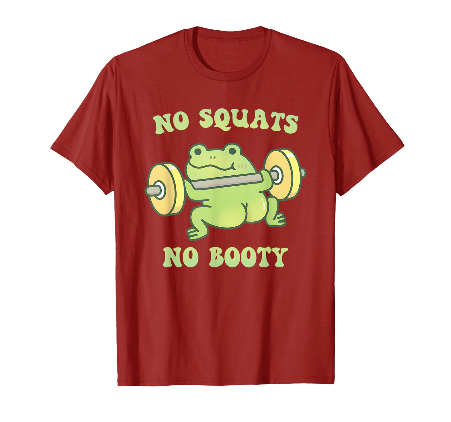 Funny Frog Lifting Weights No Squats No Booty T-Shirt