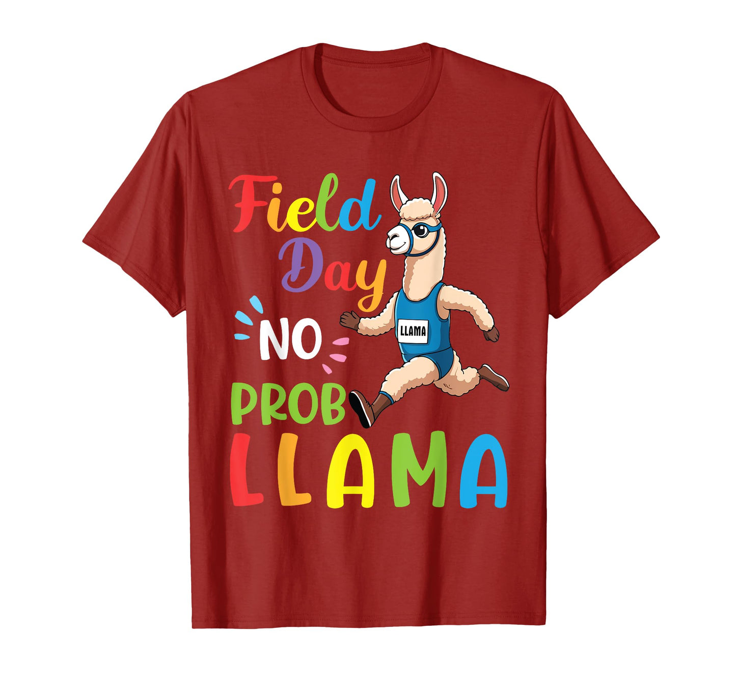 Field Day No Prob Llama Funny Running Llama Sports Problem T-Shirt
