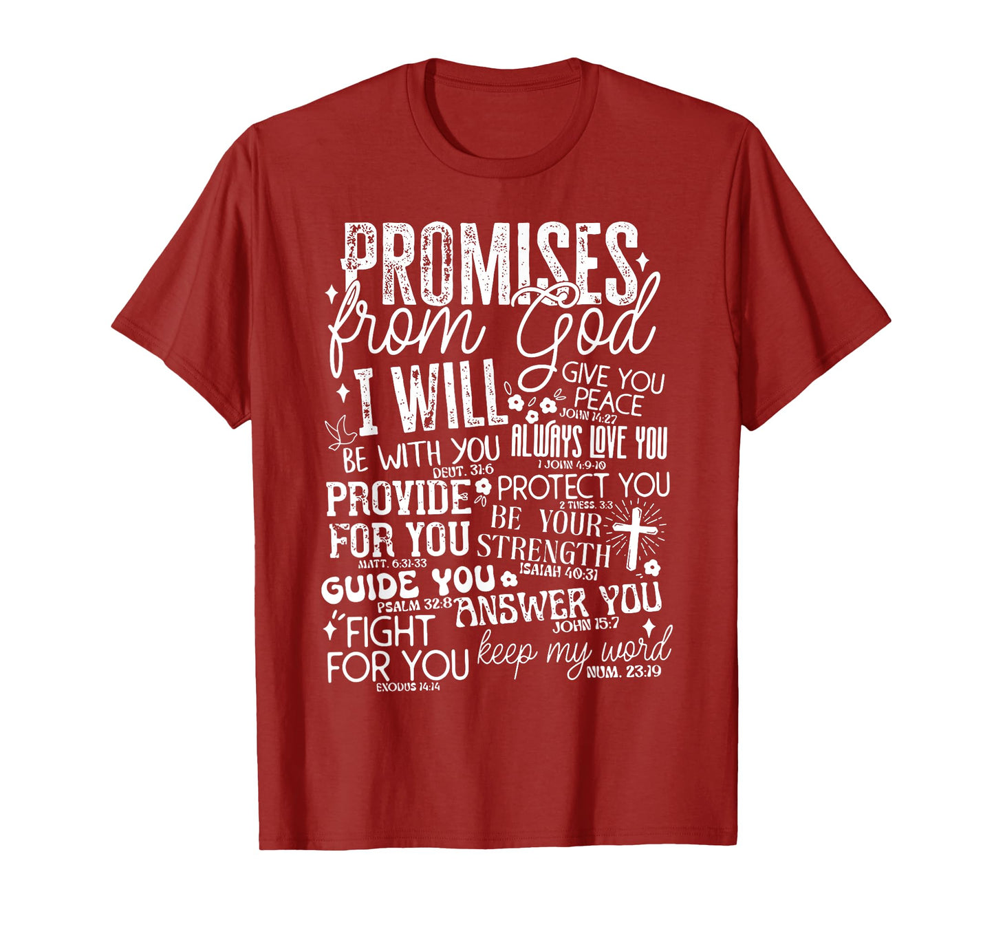 Promises From God I Will T-Shirt