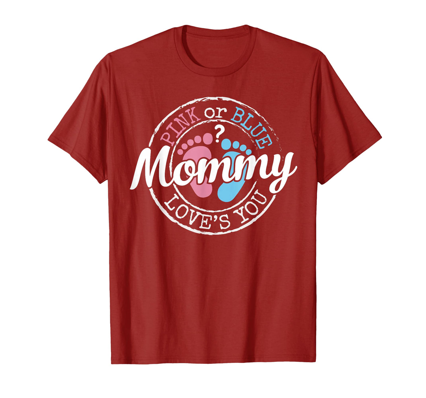 Gender Reveal Mom Mommy To Be Gifts Pink or Blue Baby Shower T-Shirt