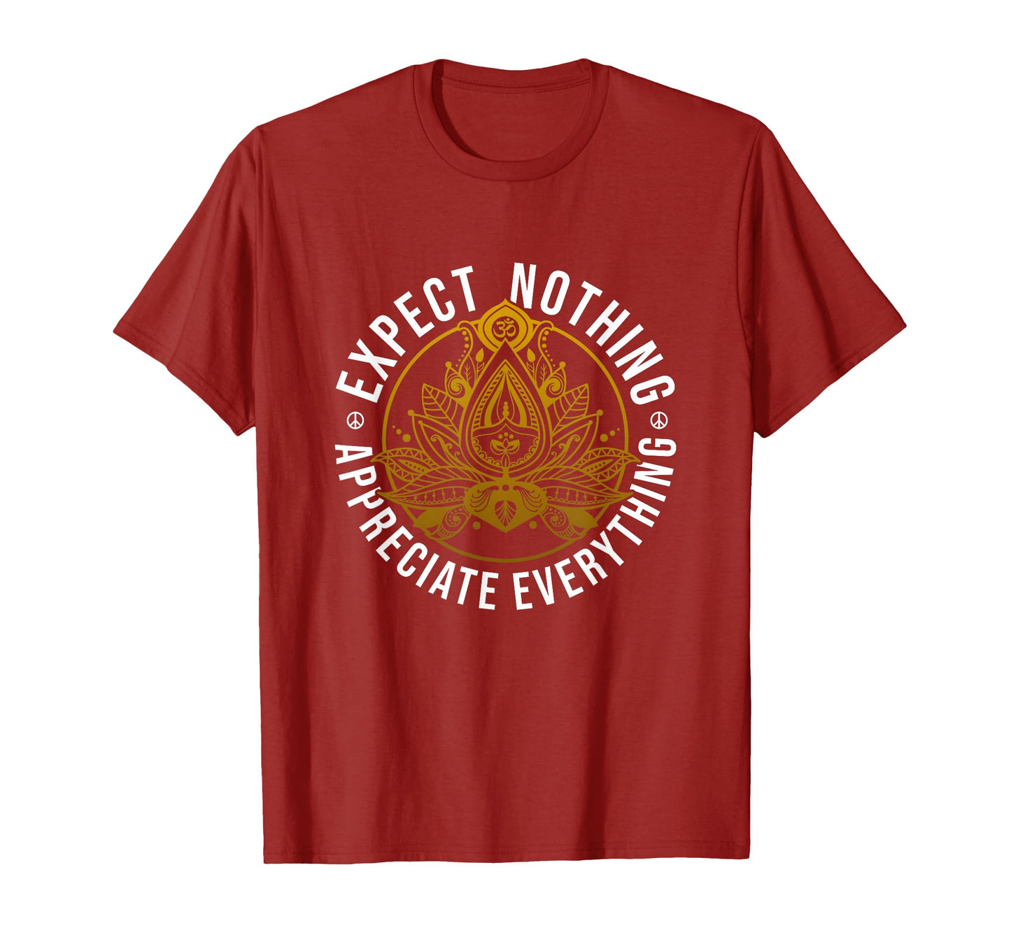 Expect Nothing Appreciate Everything Lotus Yoga Positivity T-Shirt