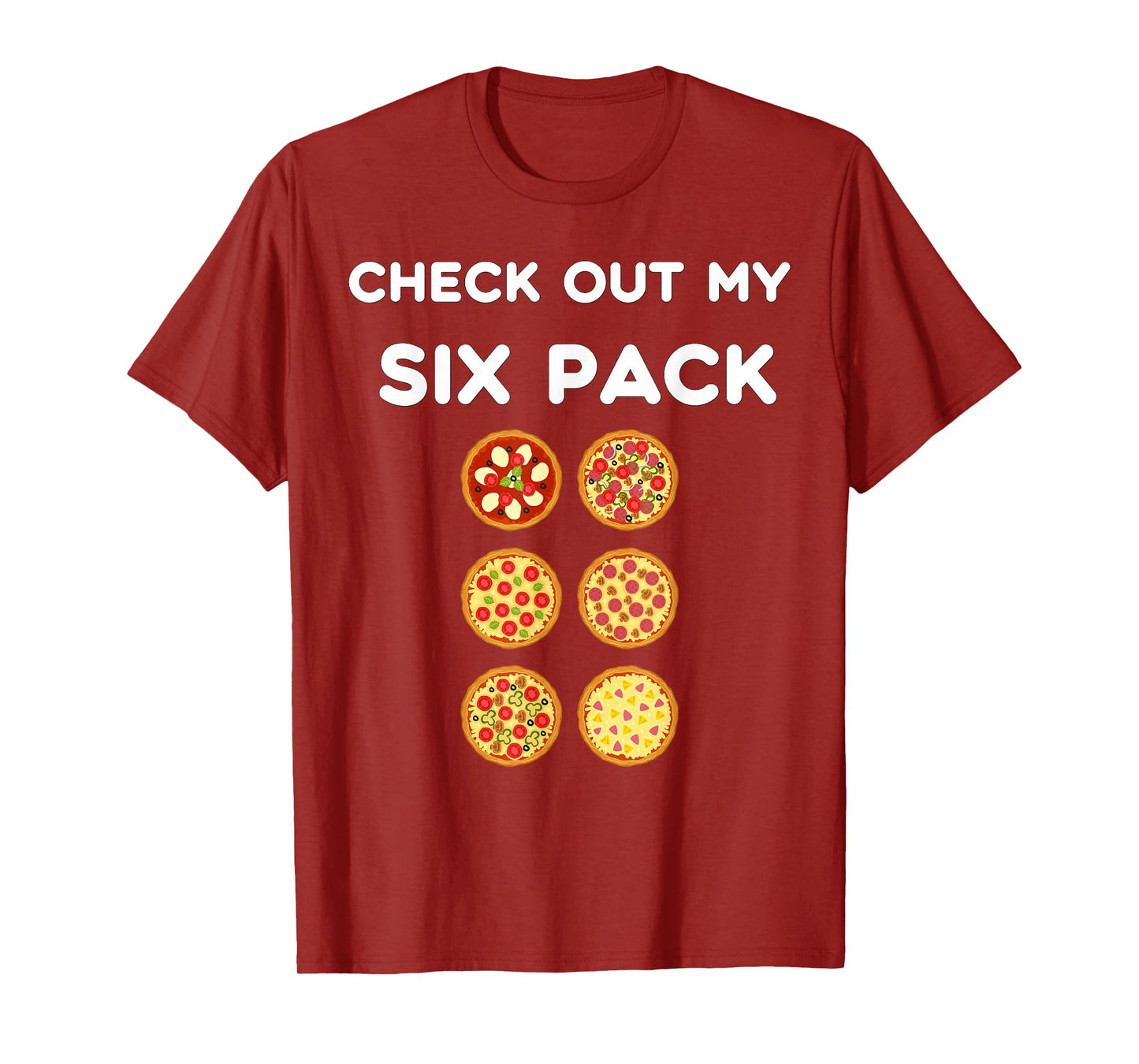 Check Out My Six Pack Pizza Pack, Funny Gym Fitness T-Shirt