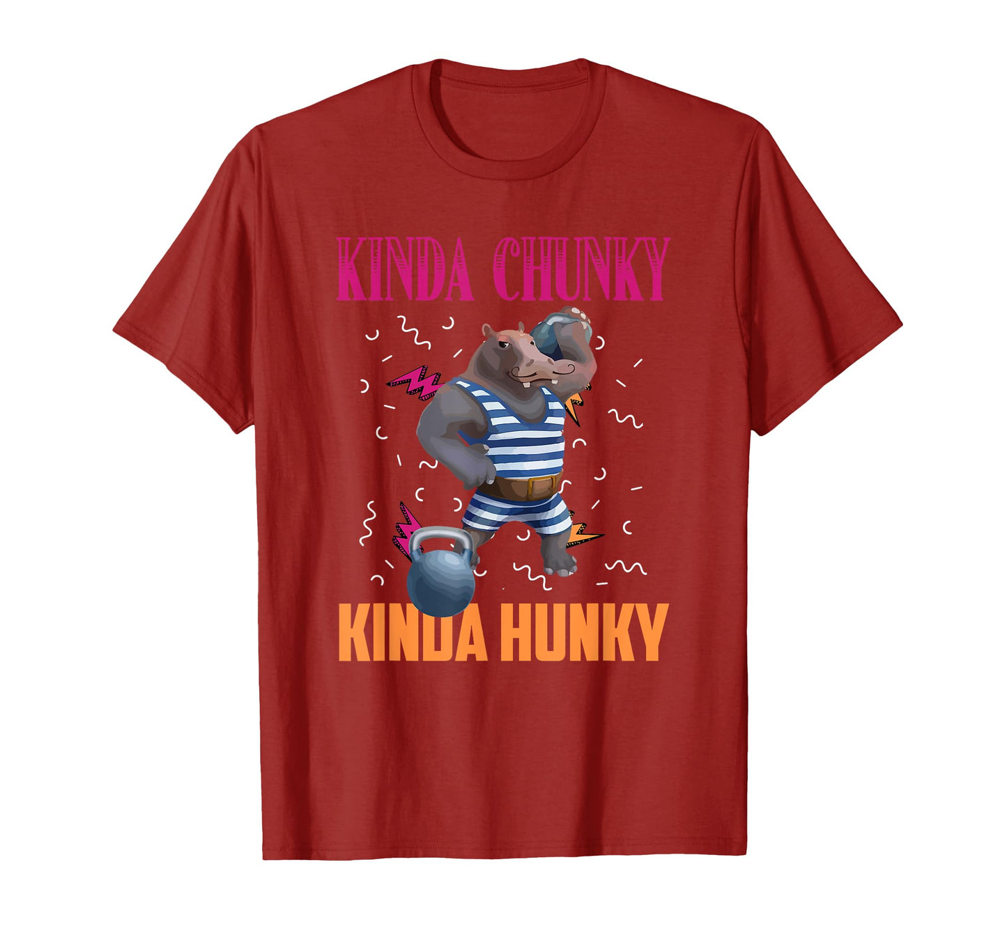 Kinda Chunky Kinda Hunky Weightlifting Bodybuilding Gym T-Shirt