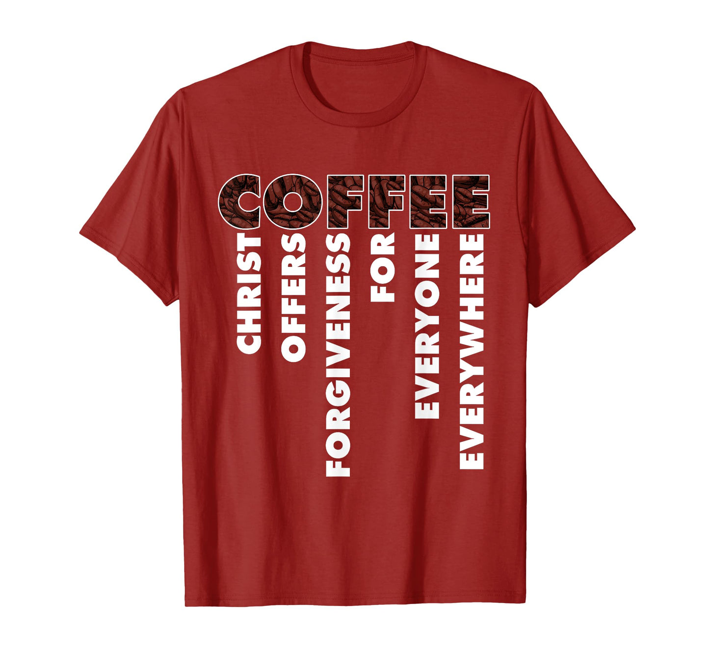 Funny Christ Coffee Gift For Christian Men Women Jesus Bible T-Shirt