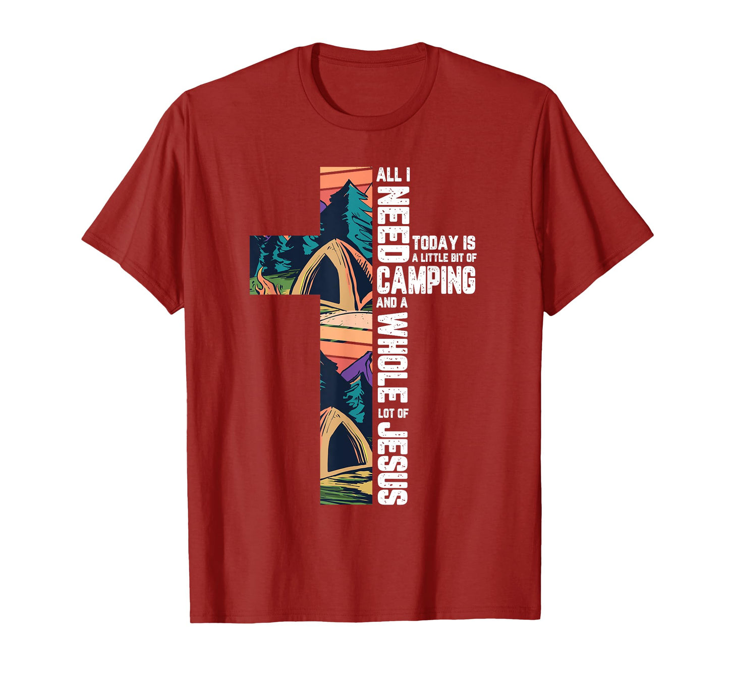 Camping Outdoor Cross Jesus Christian Quote Camper Gifts T-Shirt