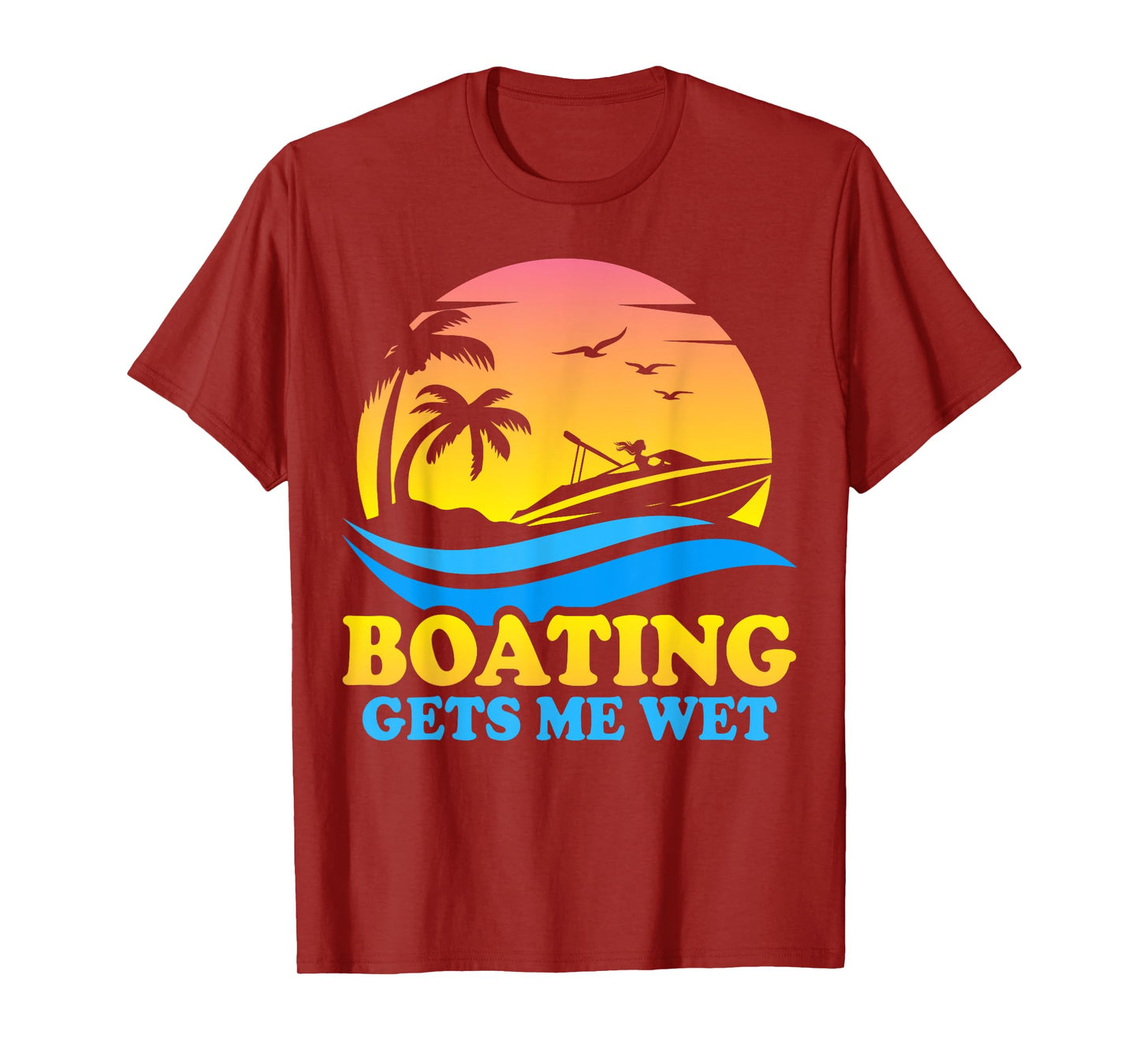 Vintage Sunset Pontoon Boat Pontooning Boating Gets Me Wet T-Shirt