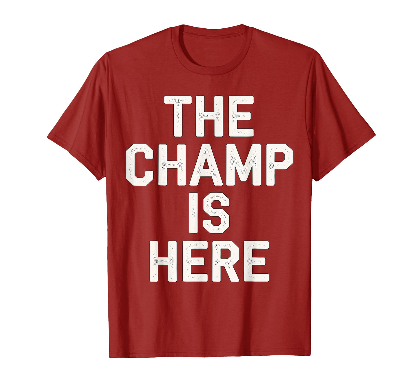 The Champ is here Fantasy Football Championship T-Shirt