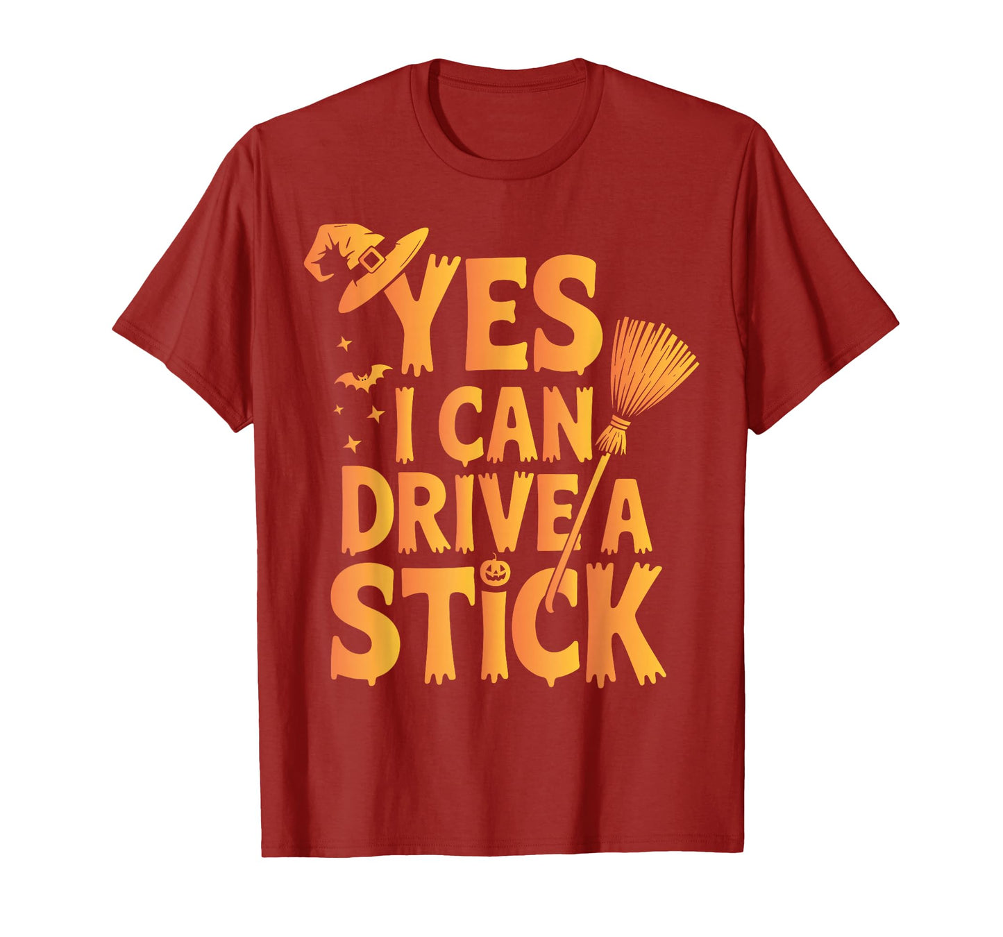 Yes I Can Drive A Stick Funny Halloween Spooky Witch T-Shirt