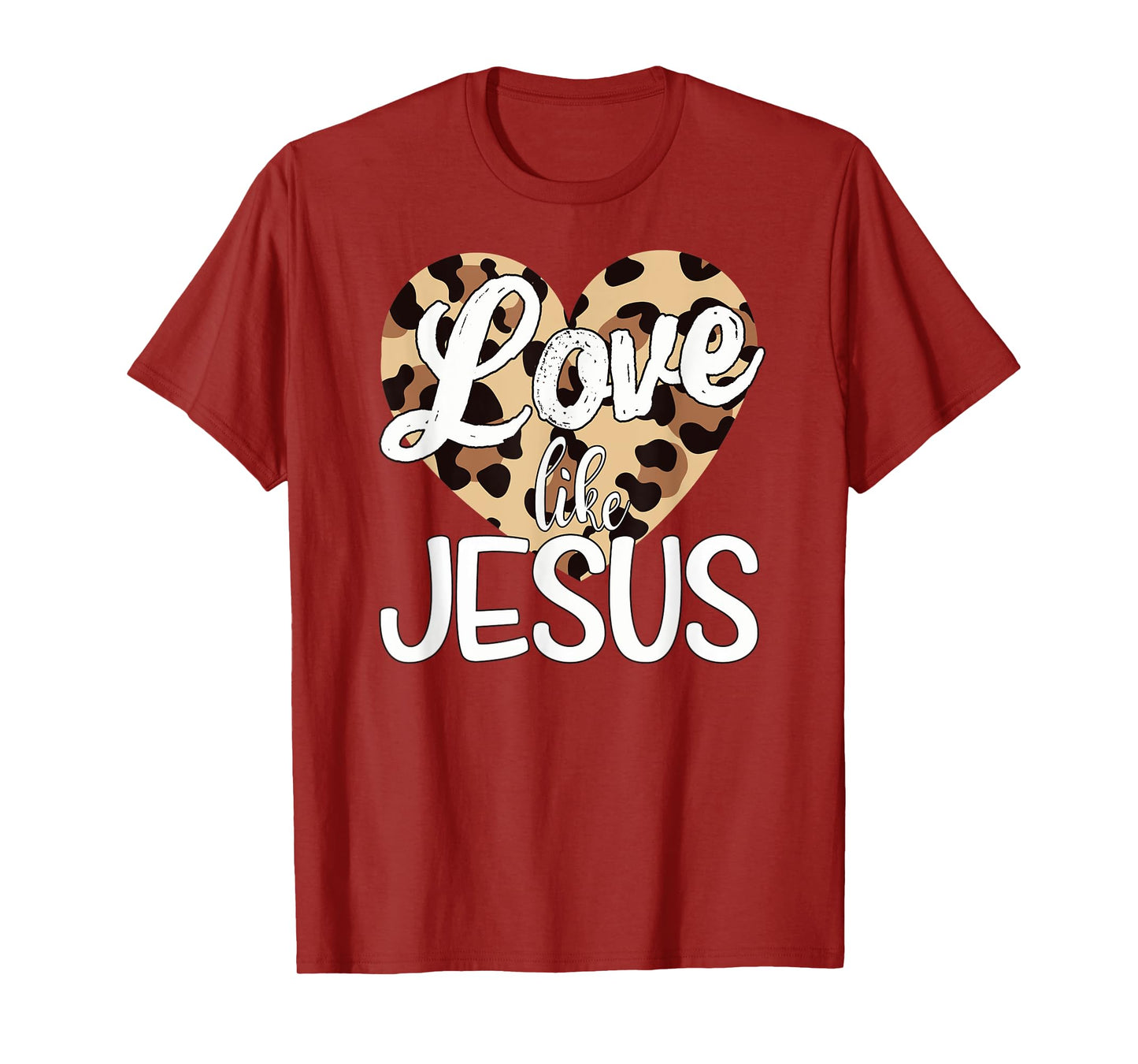 Love Like Jesus Leopard Print T-Shirt