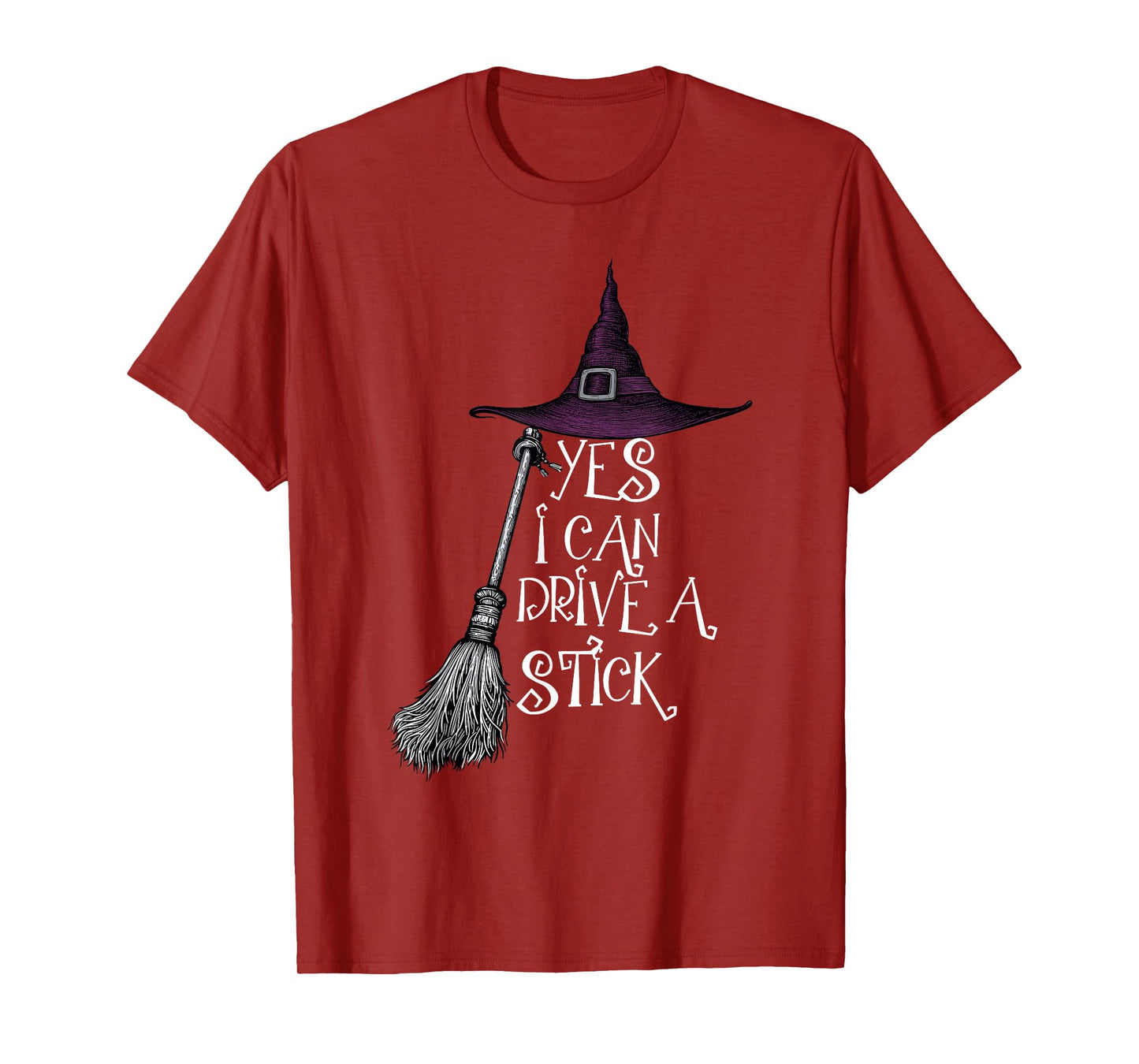 Yes I Can Drive A Stick Funny Halloween Witch Spooky Season T-Shirt