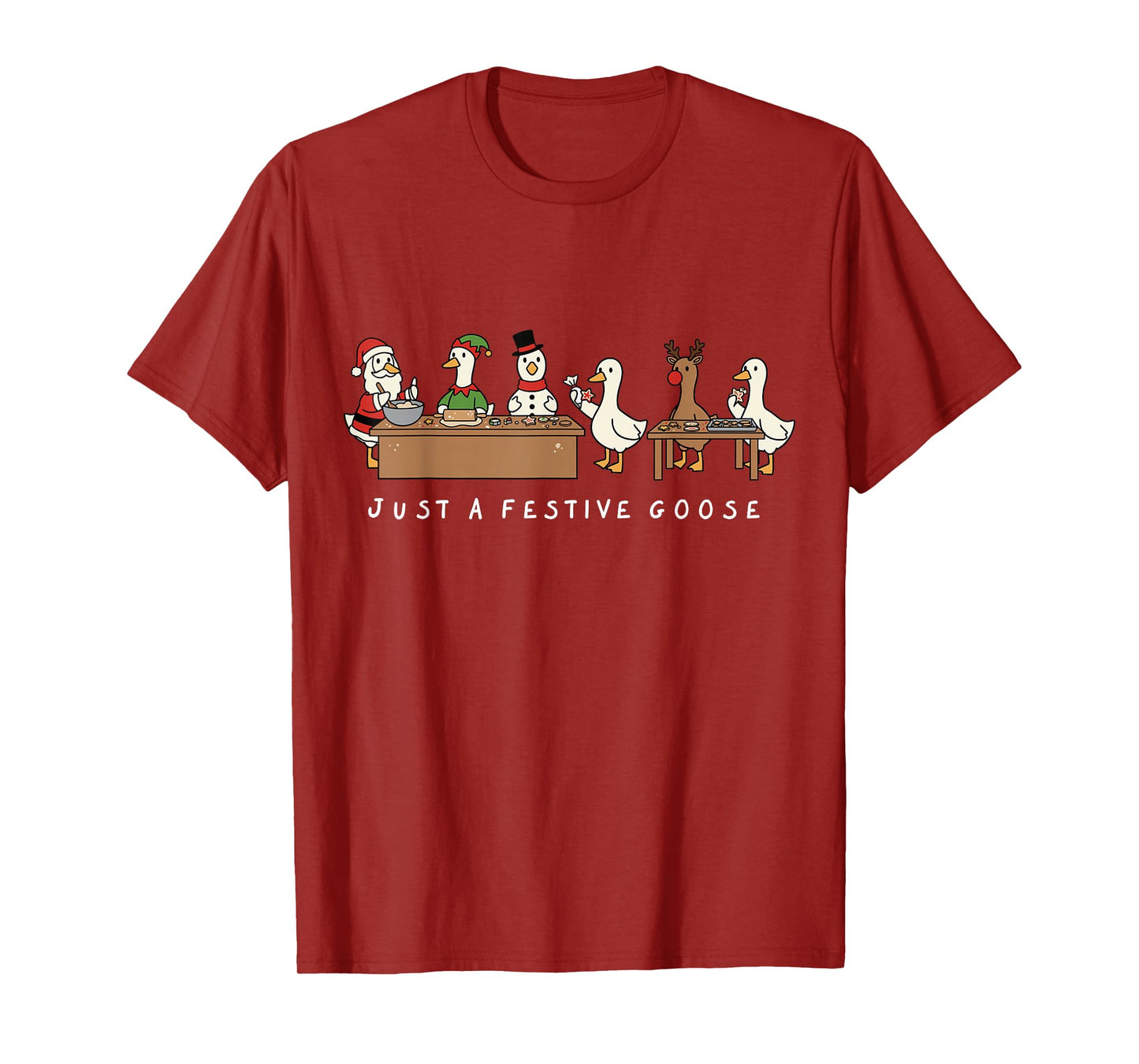 Just a Festive Goose Christmas Cookie Crew Holidays T-Shirt