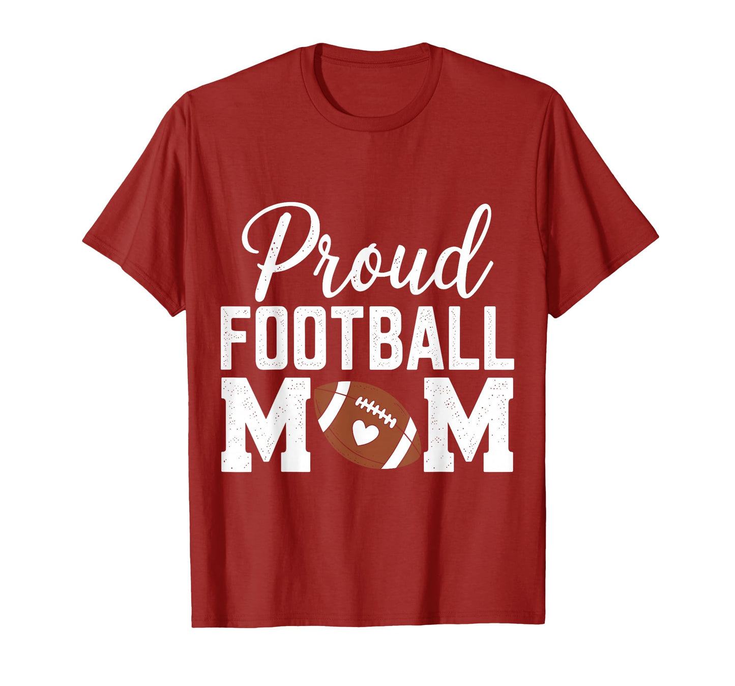 Proud Football Mom Funny Football Player Mom T-Shirt