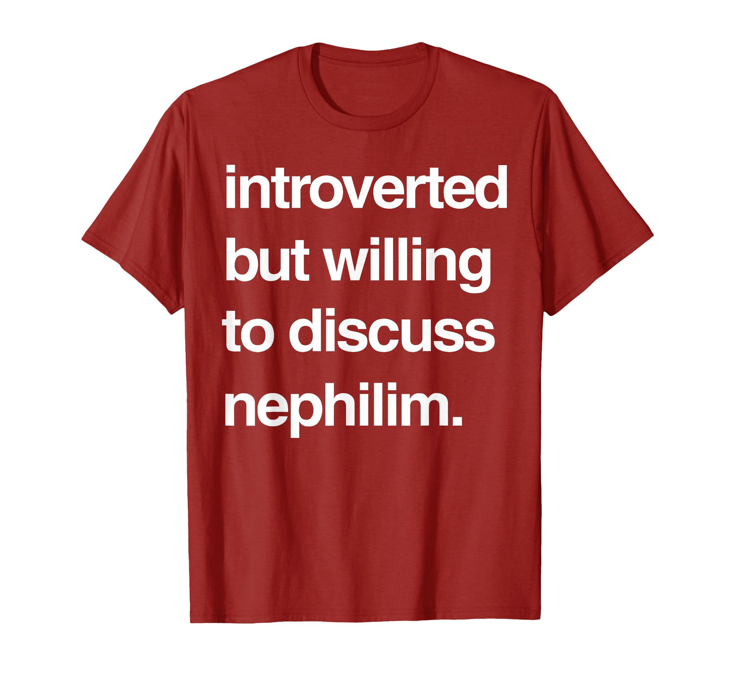 Introverted But Willing To Discuss Nephilim T-Shirt - Black, Unisex-Adults, Short Sleeve, Cotton, T-Shirt