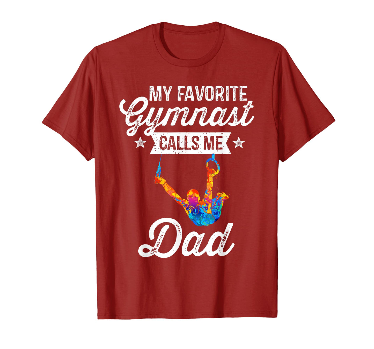 Mens My Favorite Gymnast Calls Me Dad T-Shirt Gymnastics Dad Gift