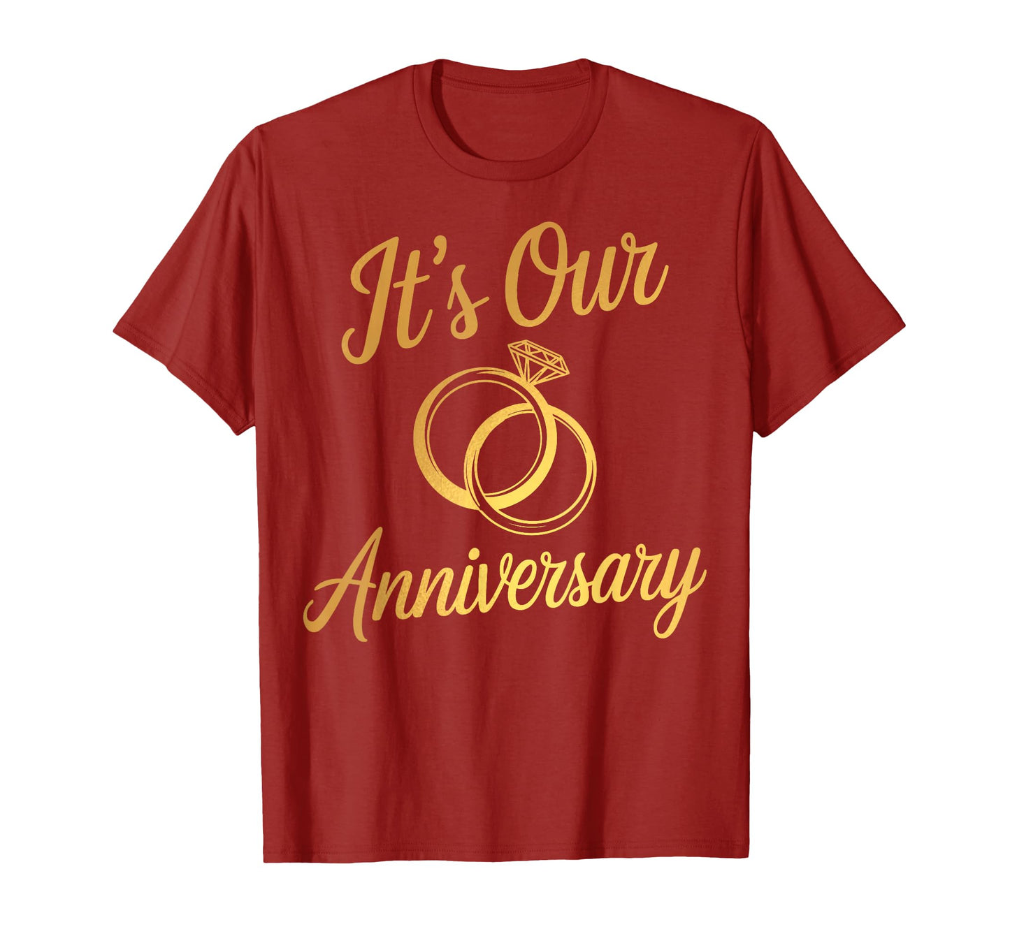 It's Our Anniversary Shirts for Married Couples Husband Wife T-Shirt