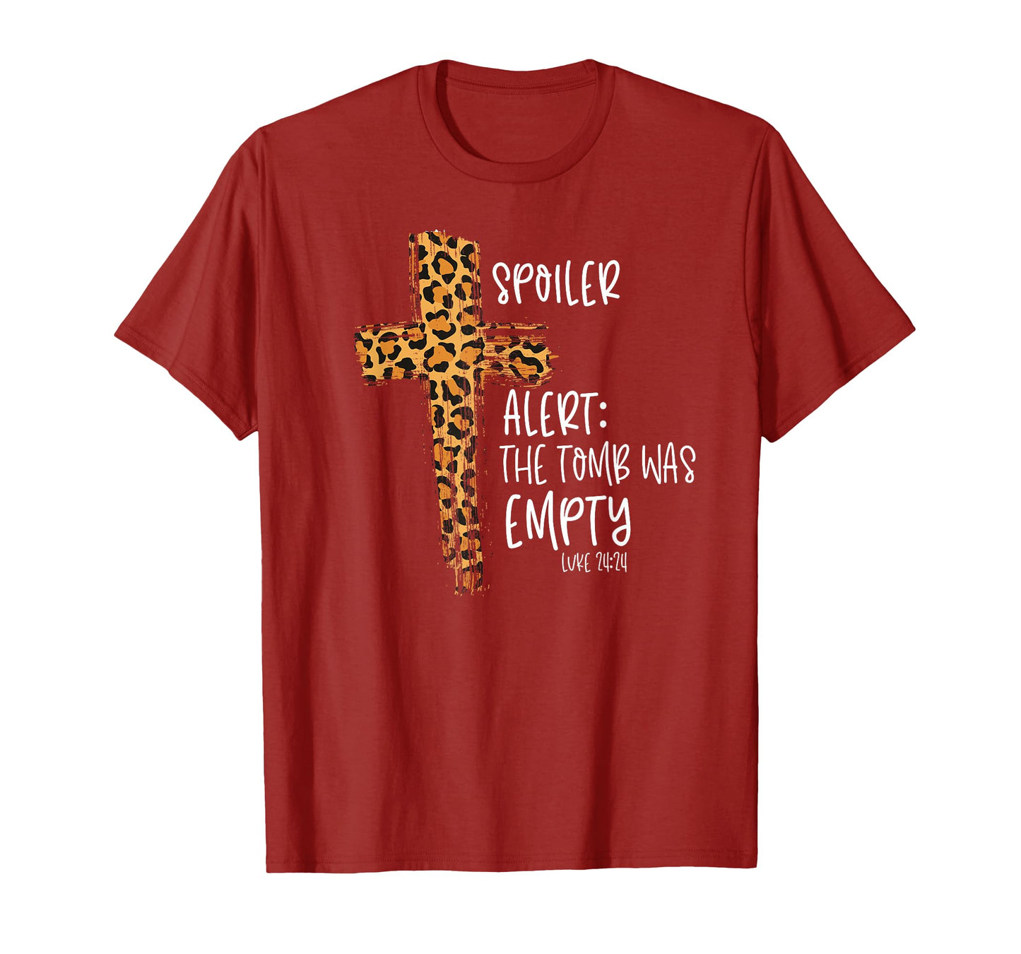 Spoiler Alert Tomb Was Empty Easter Religious Christian Gift T-Shirt