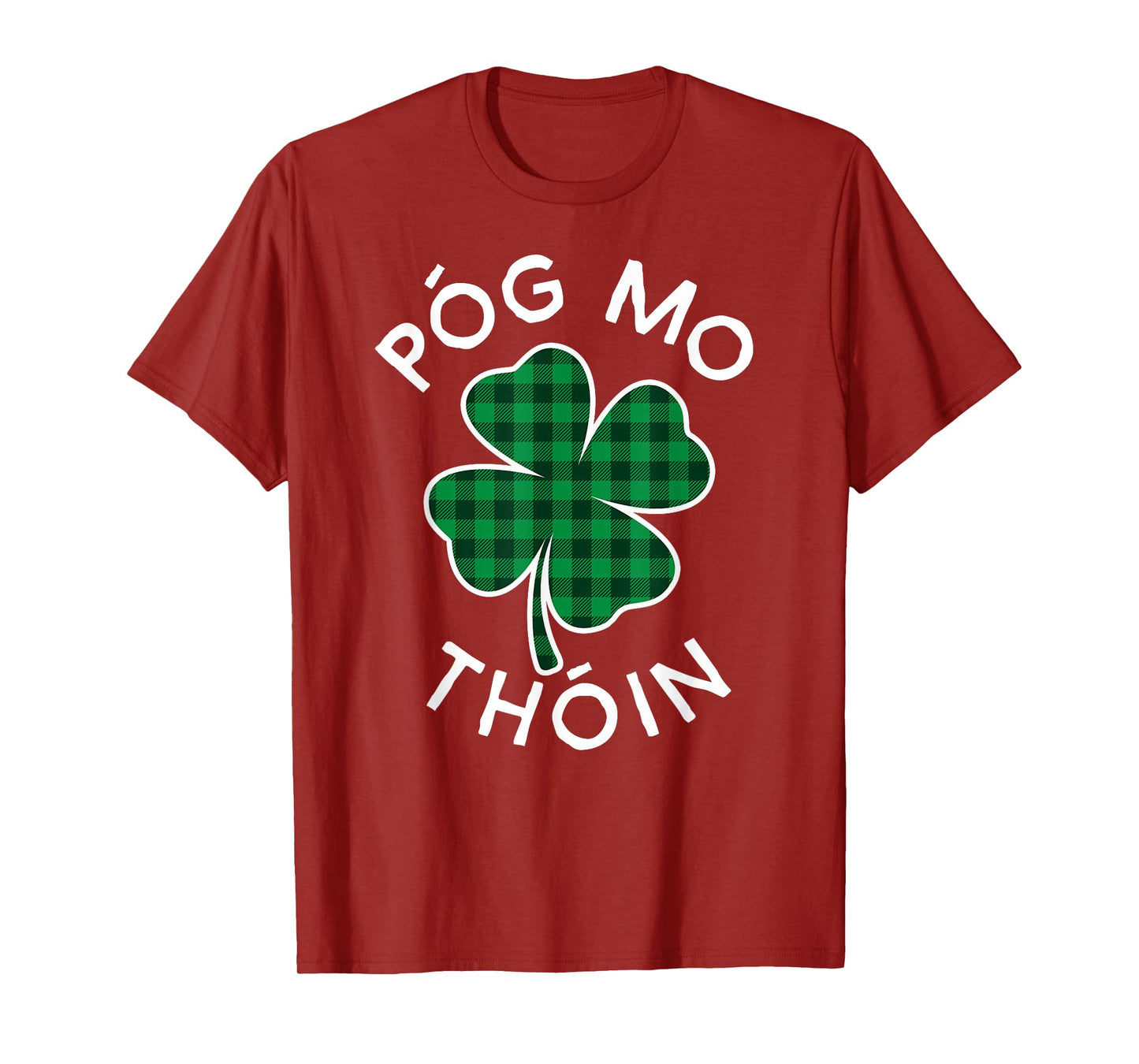 Pog Mo Thoin Plaid Lucky Clover St. Patrick's Day T-Shirt