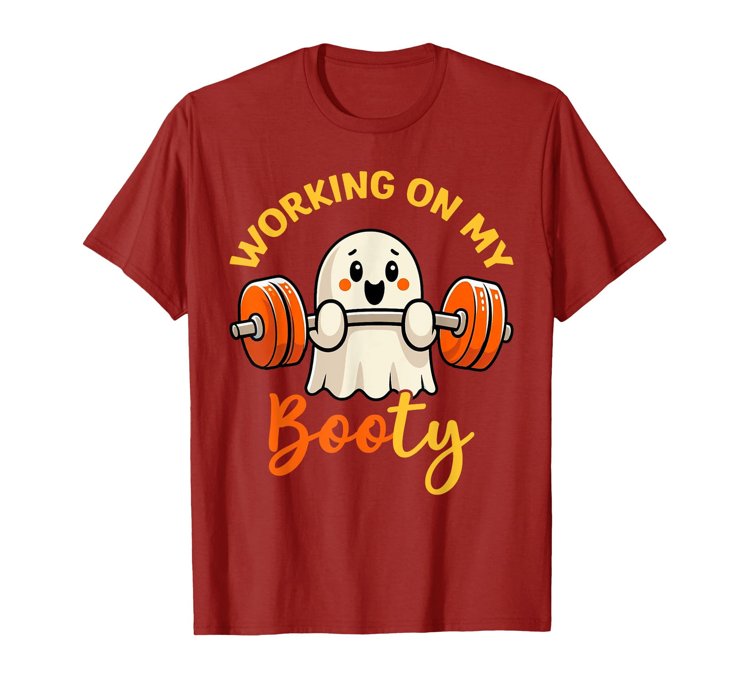 Working On My Booty Boo-Ty Funny Halloween Gym Ghost Pun T-Shirt
