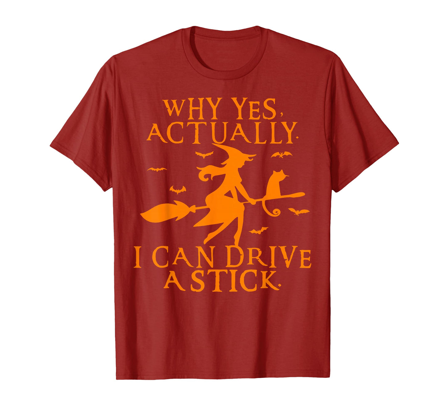 Yes I Can Drive A Stick Funny Halloween Spooky Witch T-Shirt
