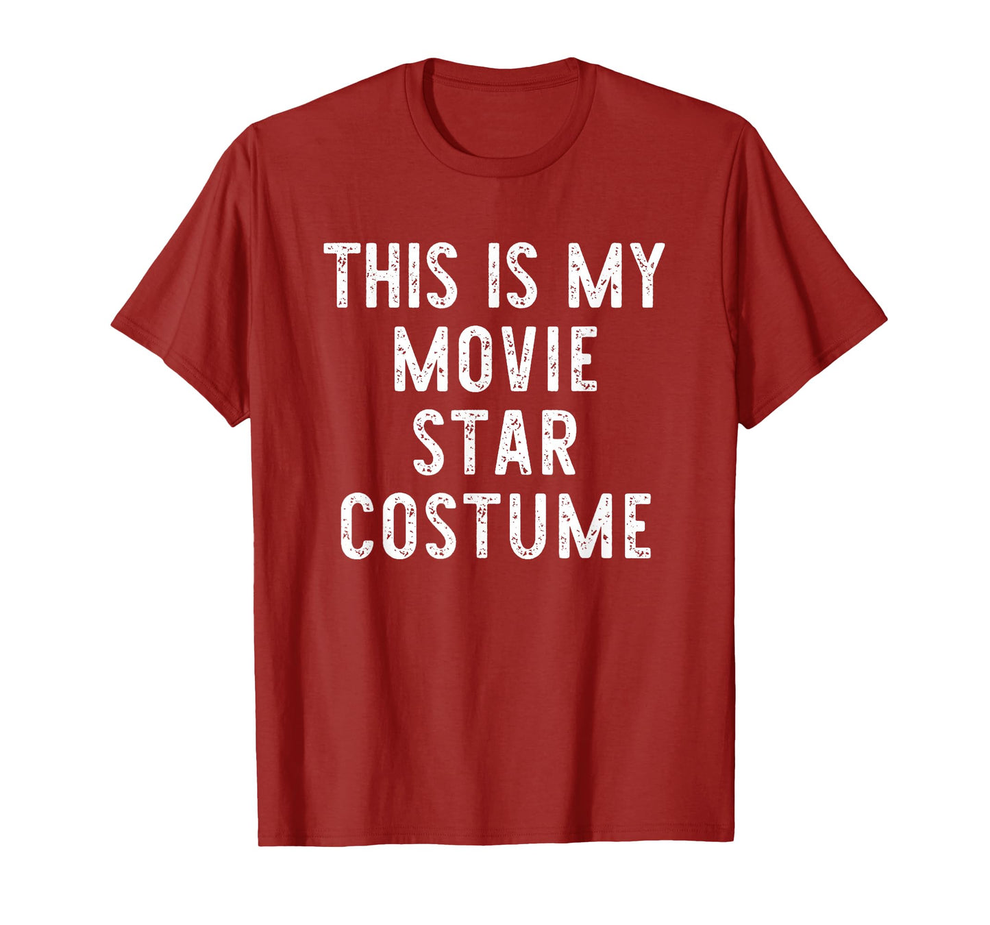 This Is My Movie Star Costume Halloween Simple Kids Adult T-Shirt