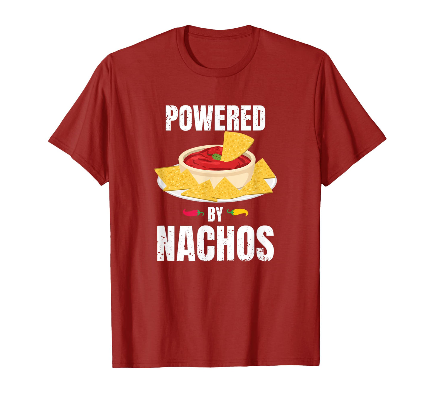 Powered by Nachos! Funny Mexican Food Lover Gift T-Shirt
