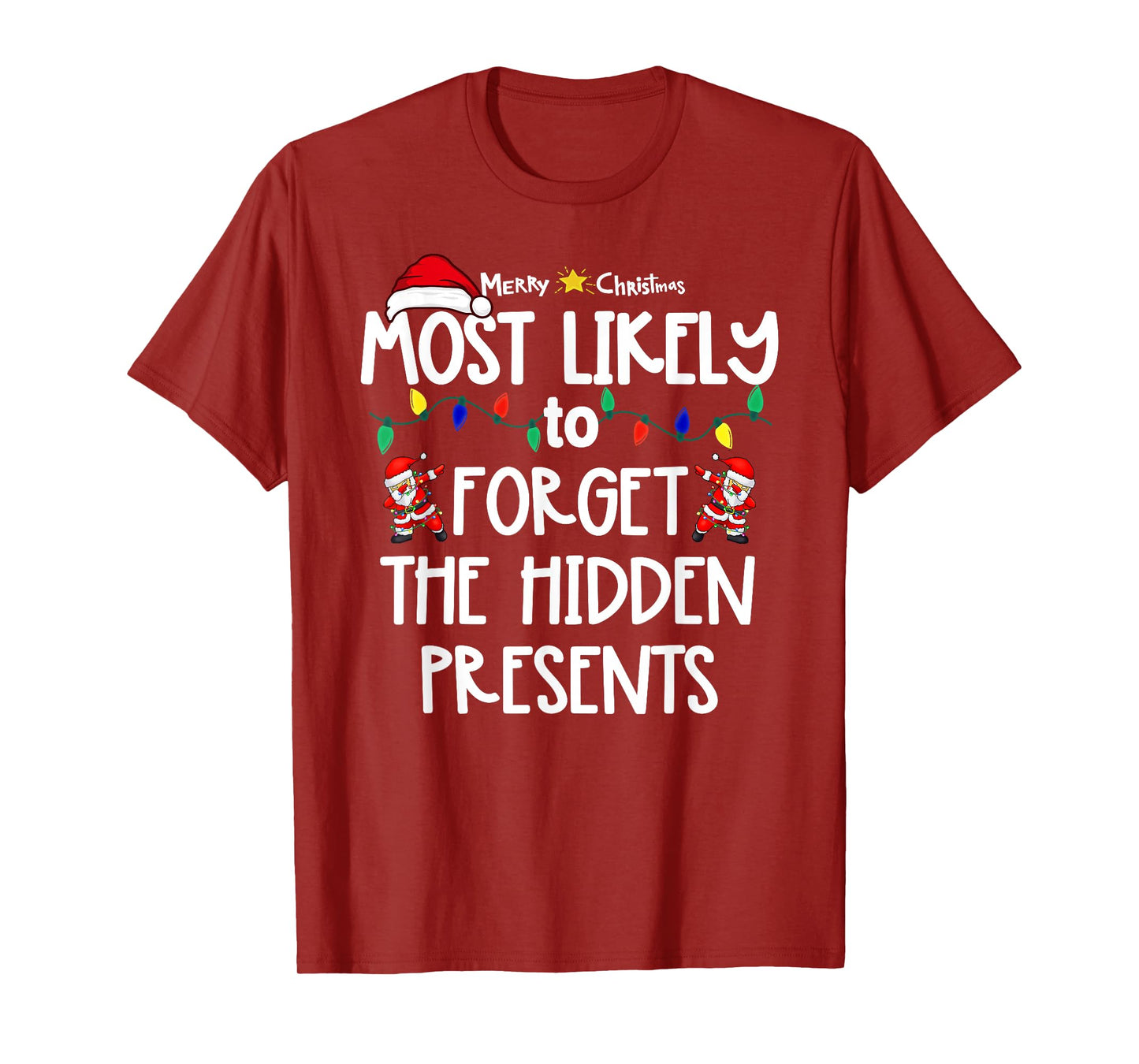 Most Likely to Christmas Shirt Matching Family Pajamas Funny T-Shirt