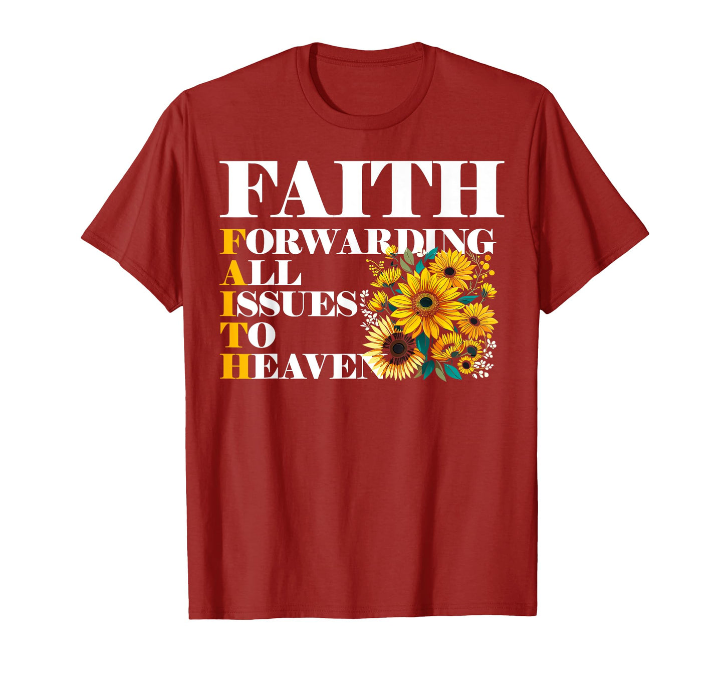 faith forwarding all issues to heaven christian scripture T-Shirt