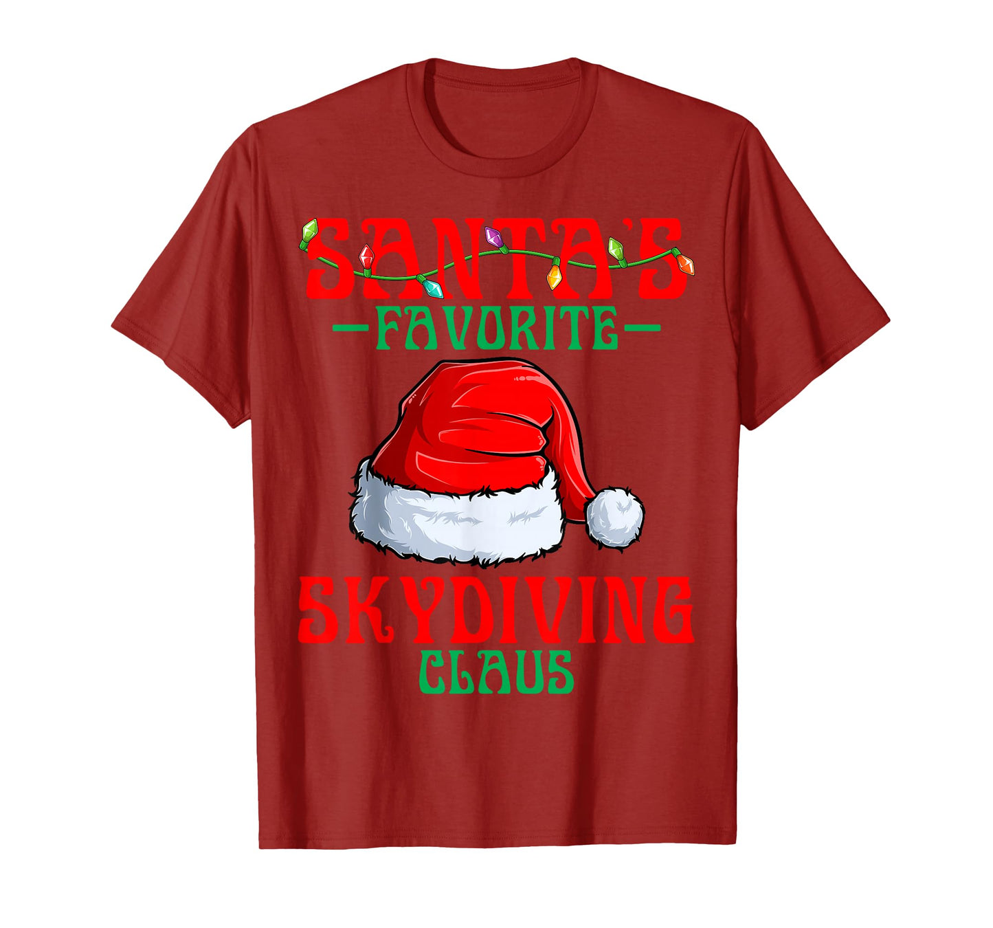 Santa's Favorite Skydiving Claus Christmas Santa Hat T-Shirt