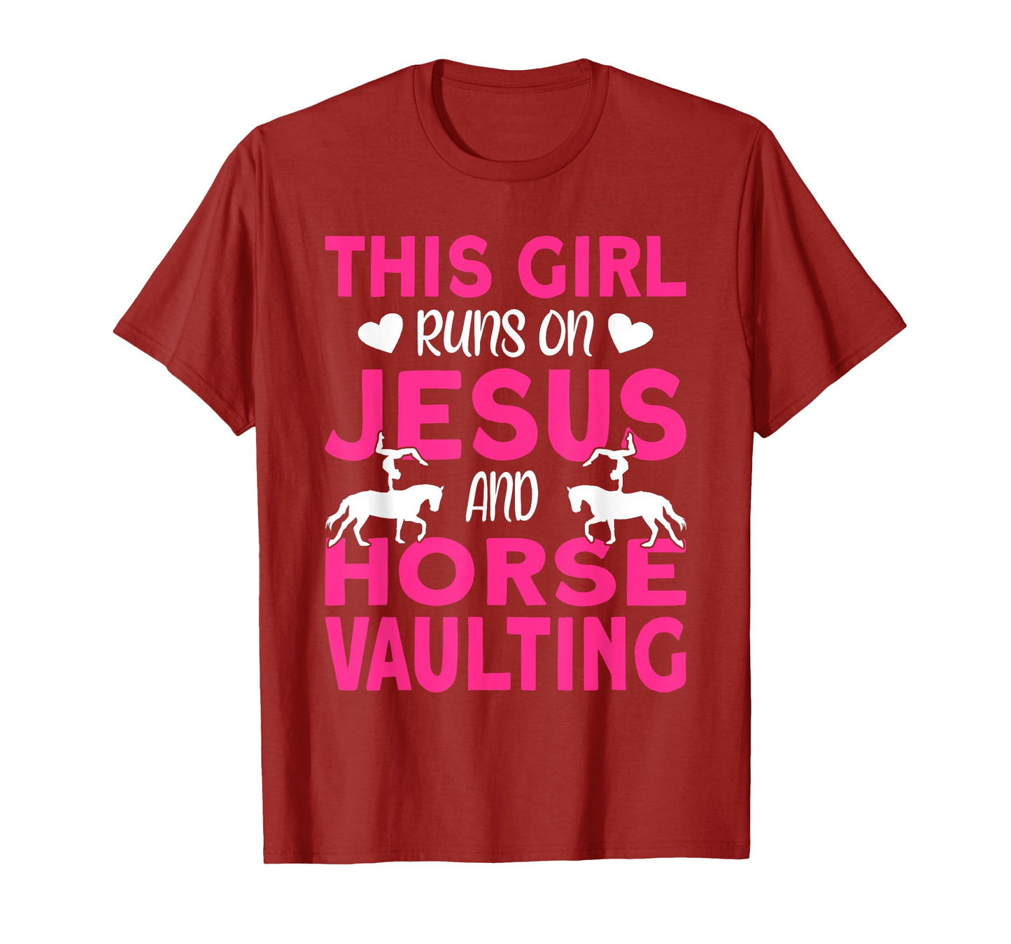 Horse Vaulter This Girl runs on Jesus and Vaulting Horses T-Shirt