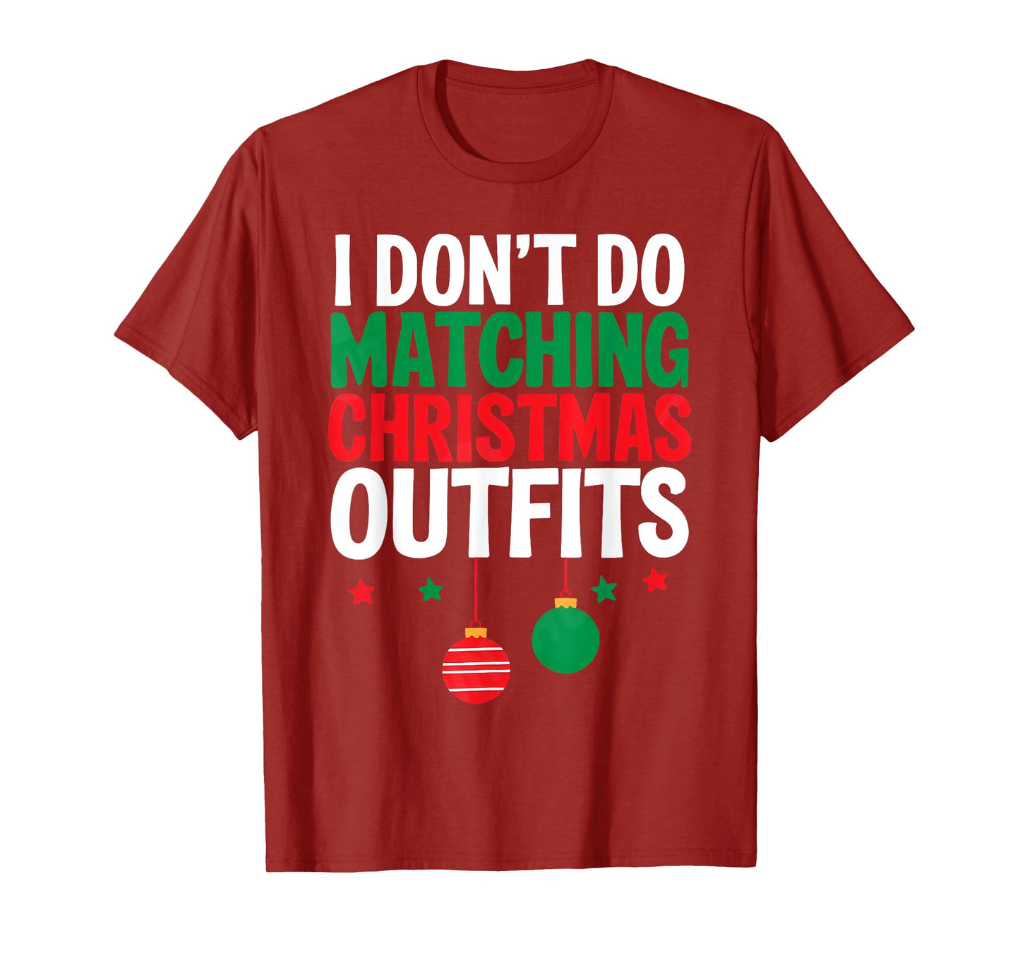 I Don't Do Matching Christmas Outfits But I Do Funny Couples T-Shirt