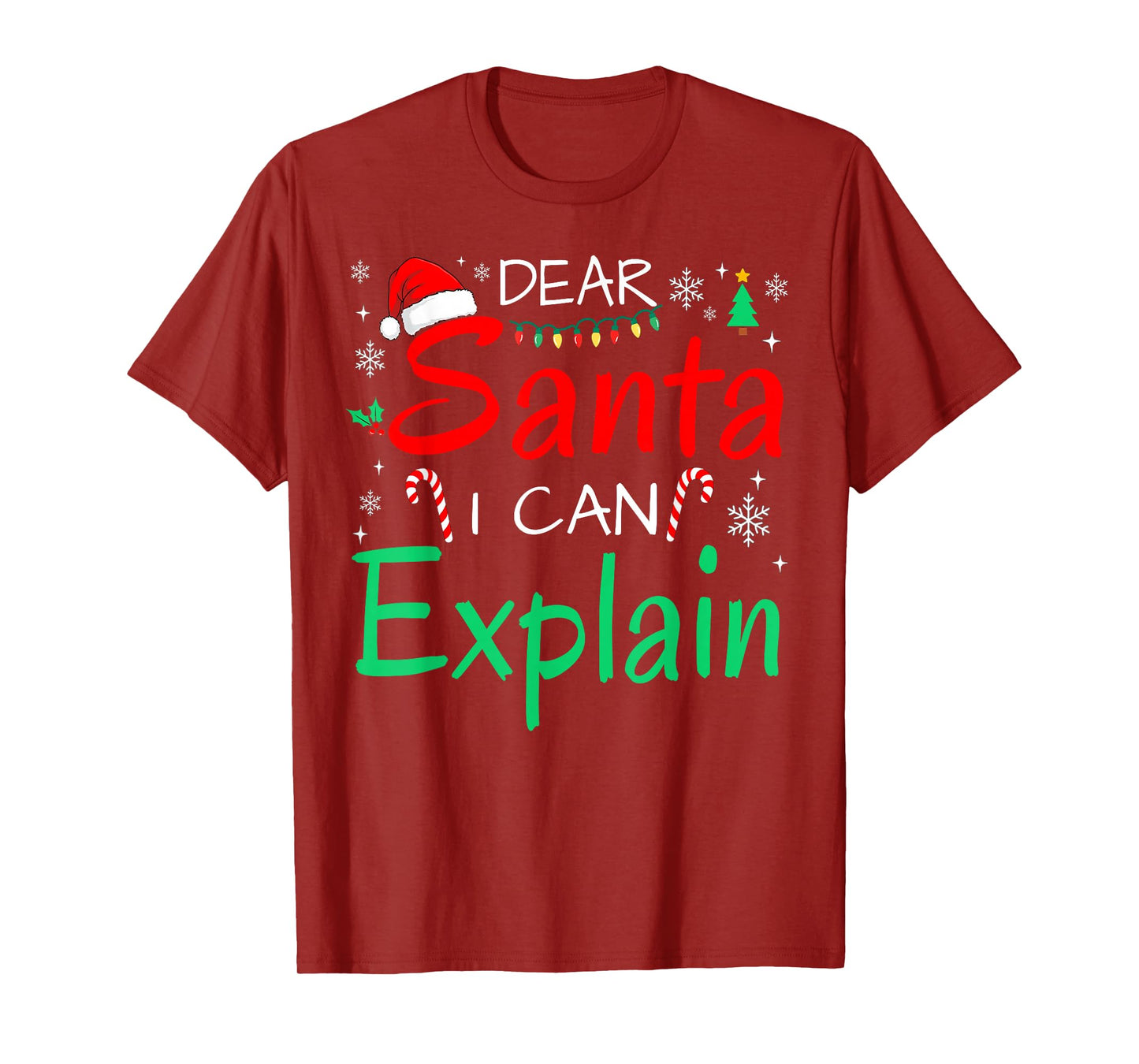 Dear Santa I Can Explain Funny Christmas Men Women Kids Xmas T-Shirt