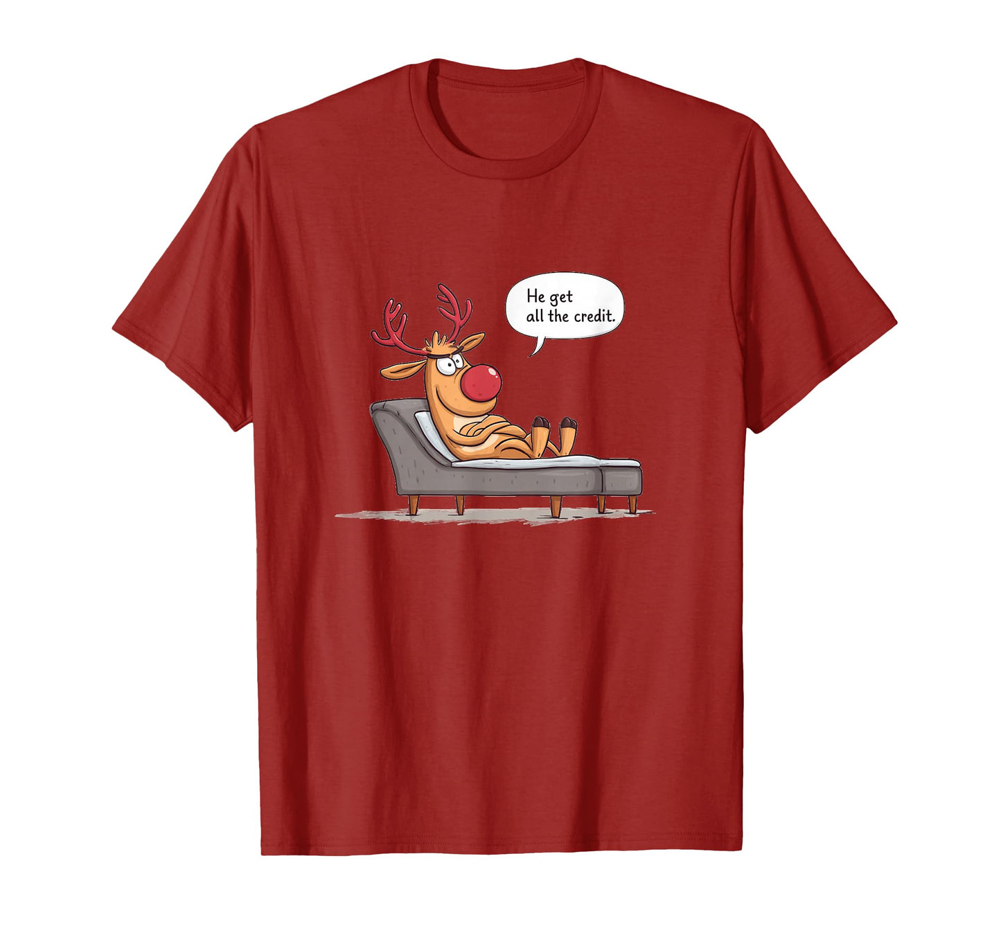 All Credits Reindeer Statement Costume for Santa Claus Fans T-Shirt