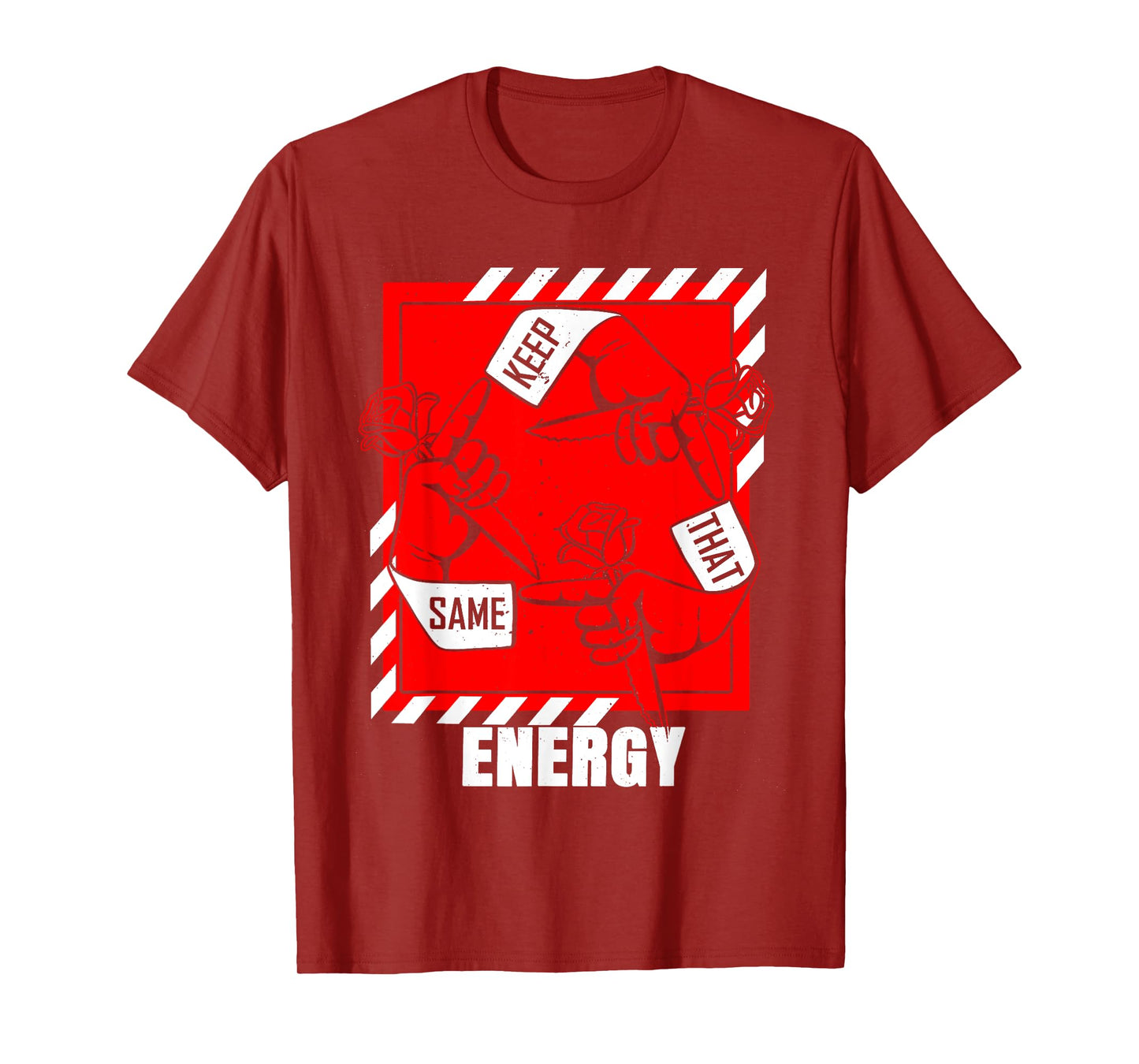 Red & White Keep That Same Energy Red & White Color Graphic T-Shirt