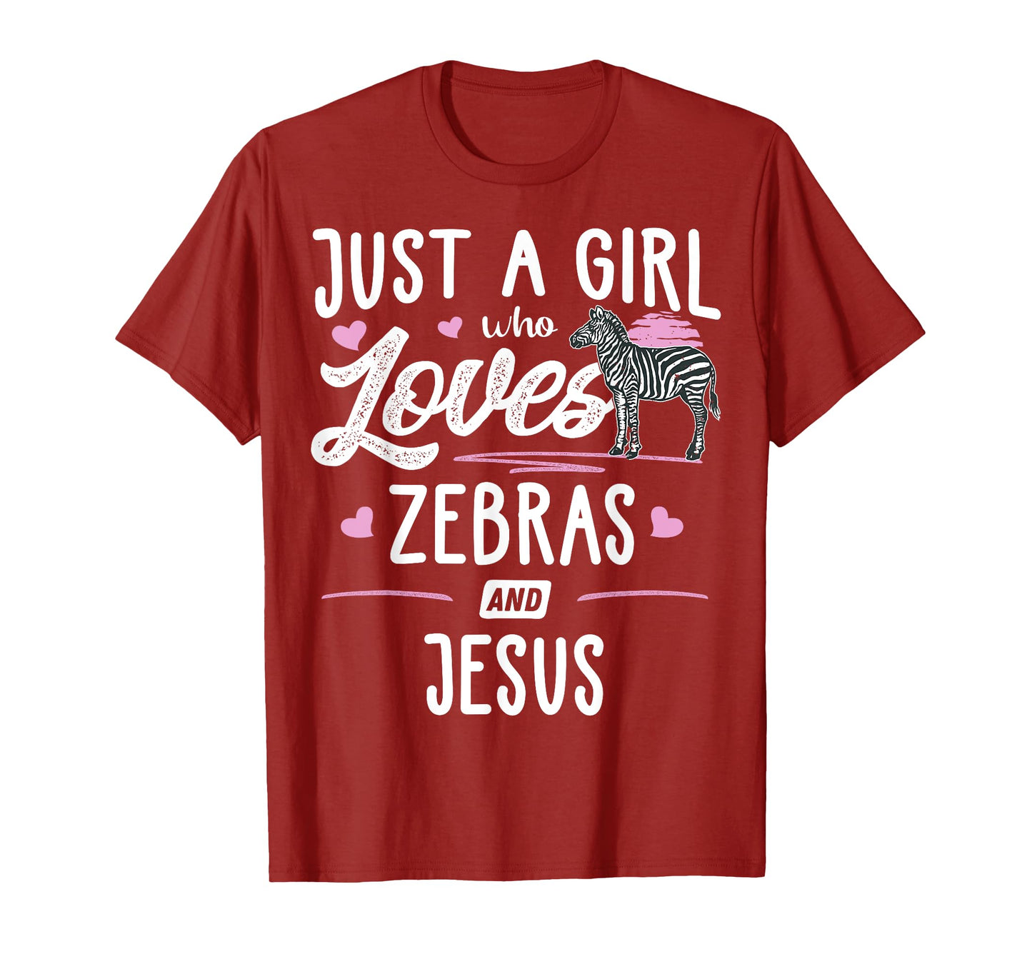 Just A Girl Who Loves Zebras And Jesus Gift Women T-Shirt
