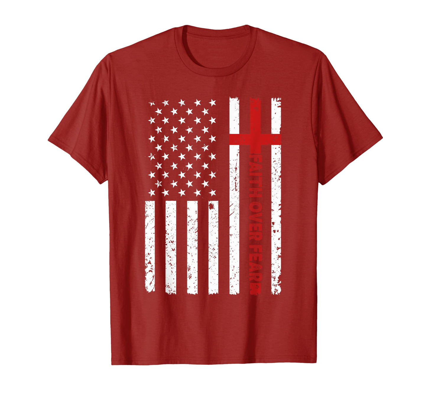 Faith Over Fear Jesus Christian Cross God Bible Us Flag T-Shirt