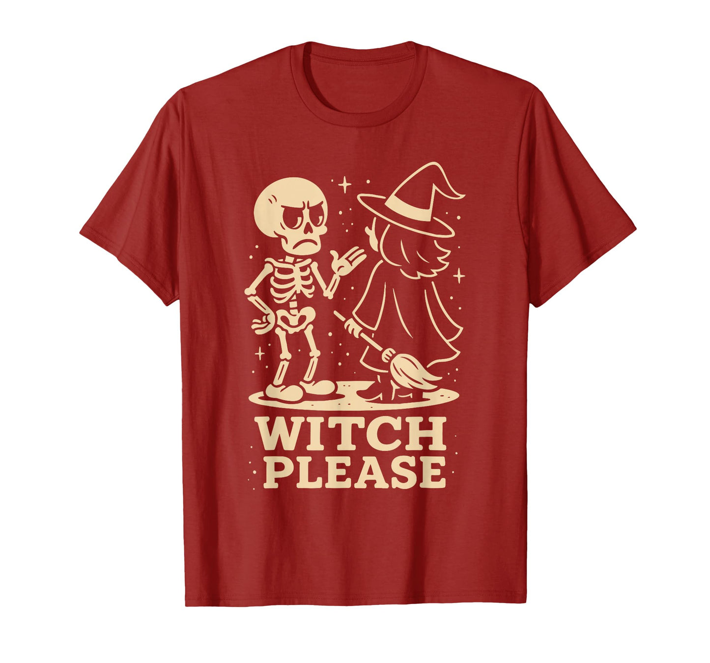 Witch Please Skeleton Halloween Costume Fun T-Shirt