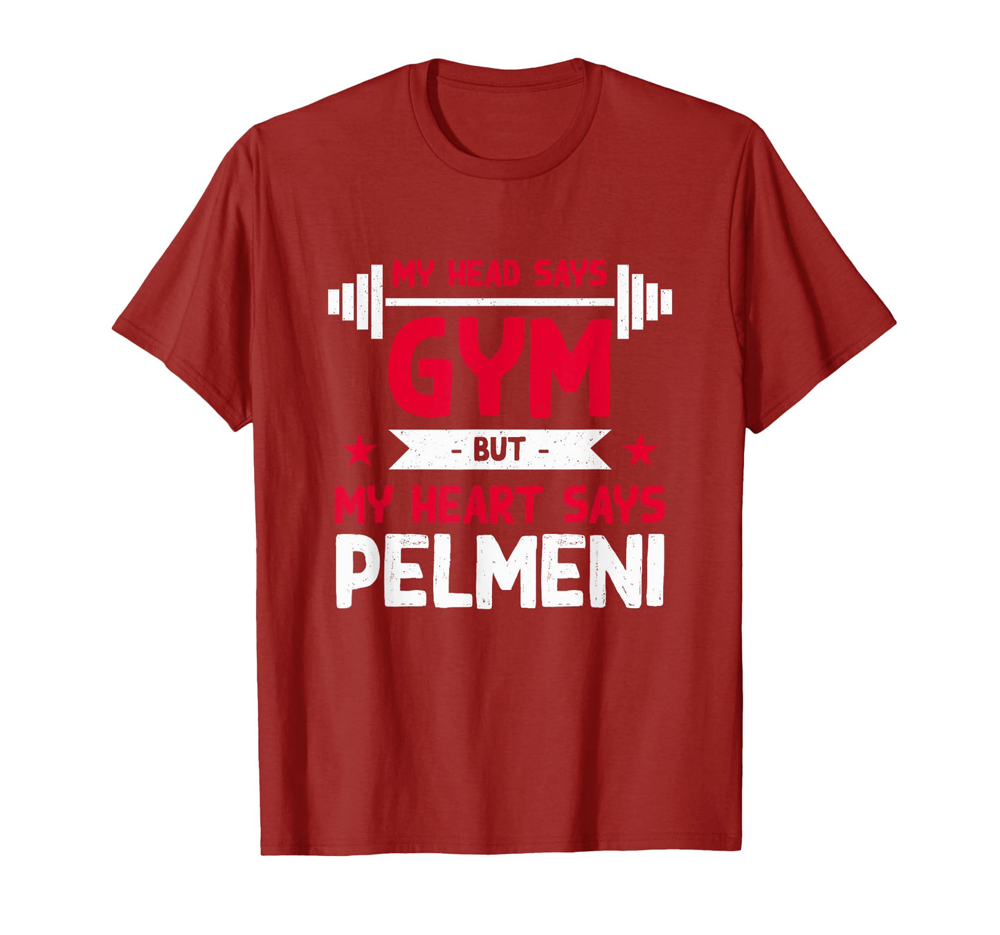 My Heart Says Pelmeni Funny Workout Humor Gym T-Shirt