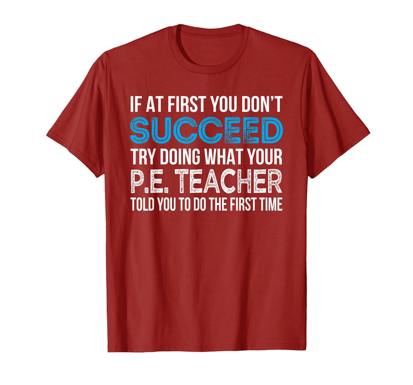 Physical Education P.E. Teacher Funny Gift T-Shirt