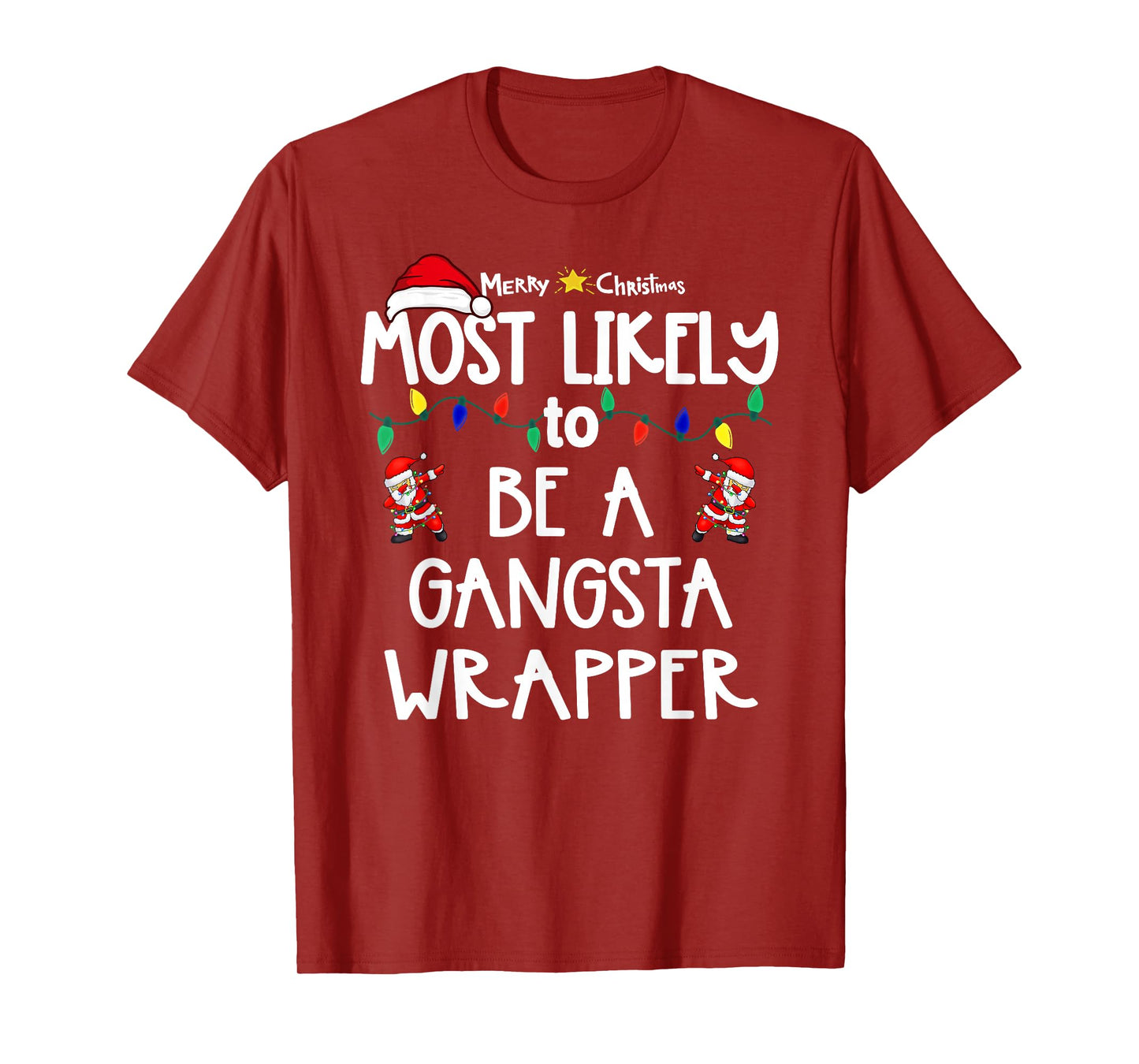Most Likely to Christmas Shirt Matching Family Pajamas Funny T-Shirt